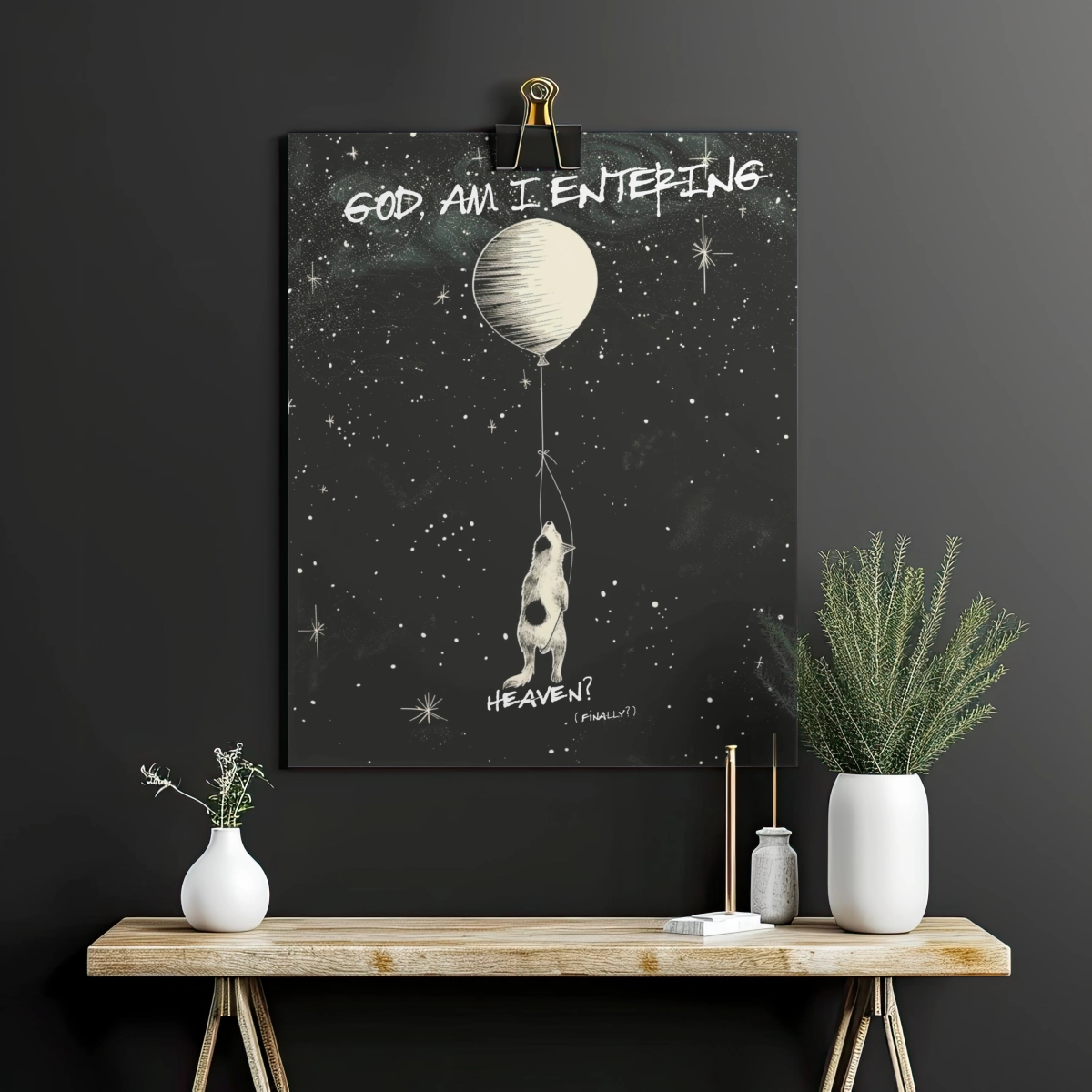 God am I entering Heaven Poster