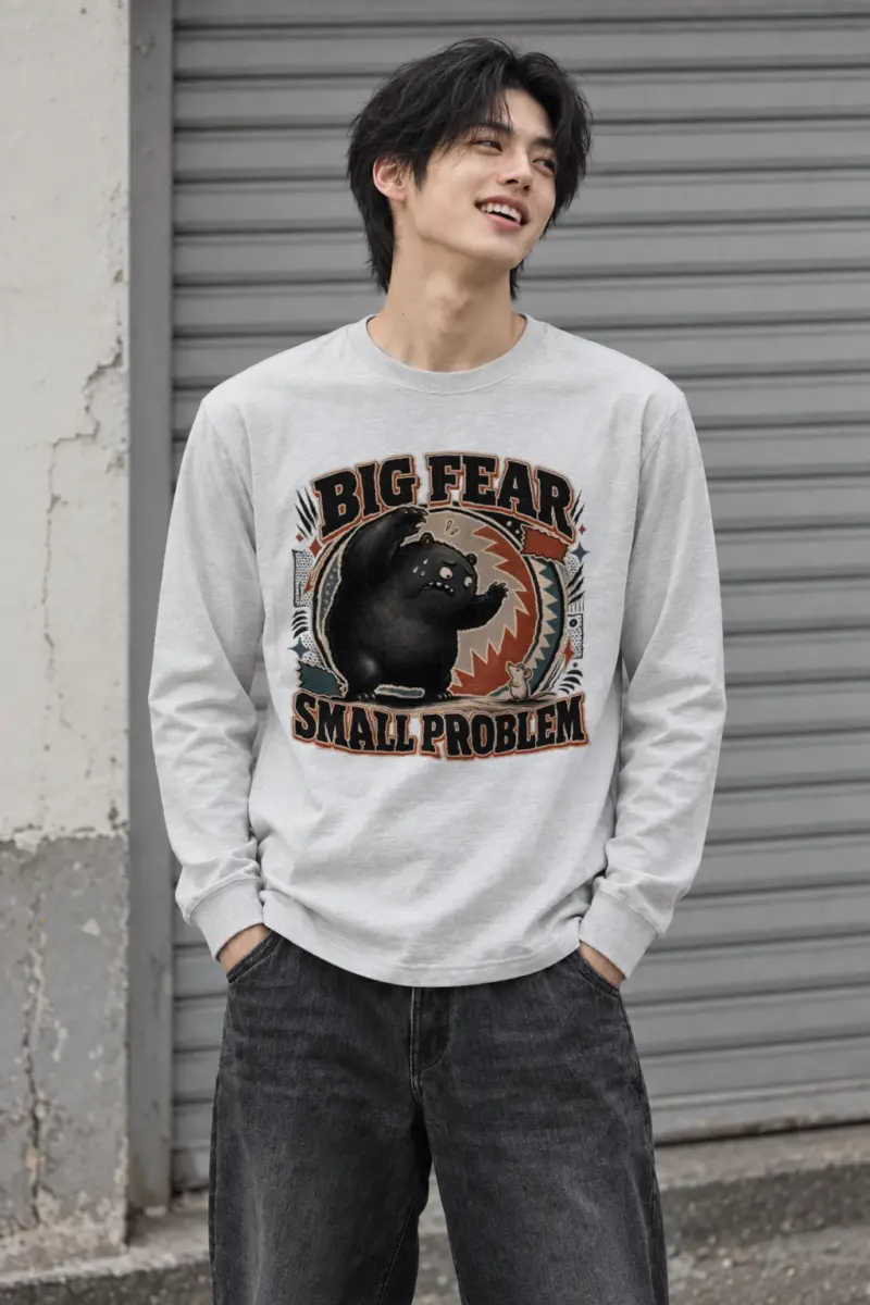 "Big fear small problem" Unisex Longsleeve T-shirt