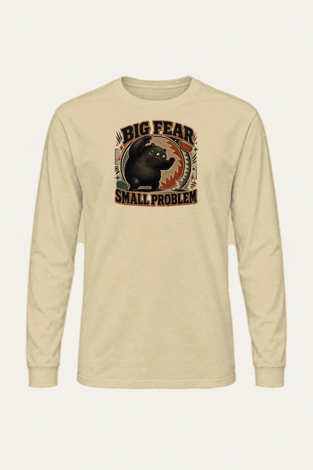 “Big fear small problem” Unisex Longsleeve T-shirt | Gildan 2400