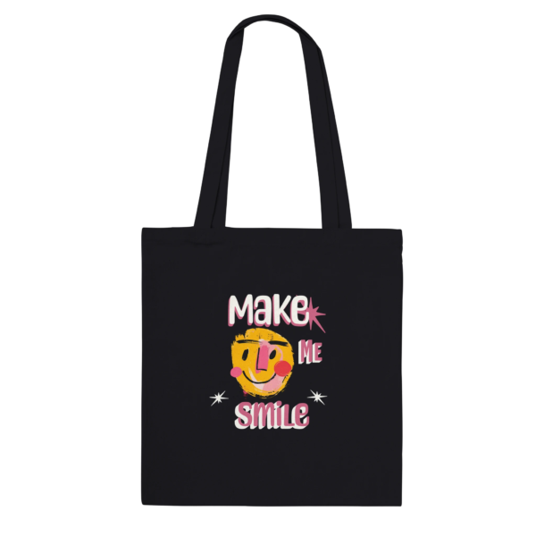 “Make me smile” Premium Tote Bag Natural