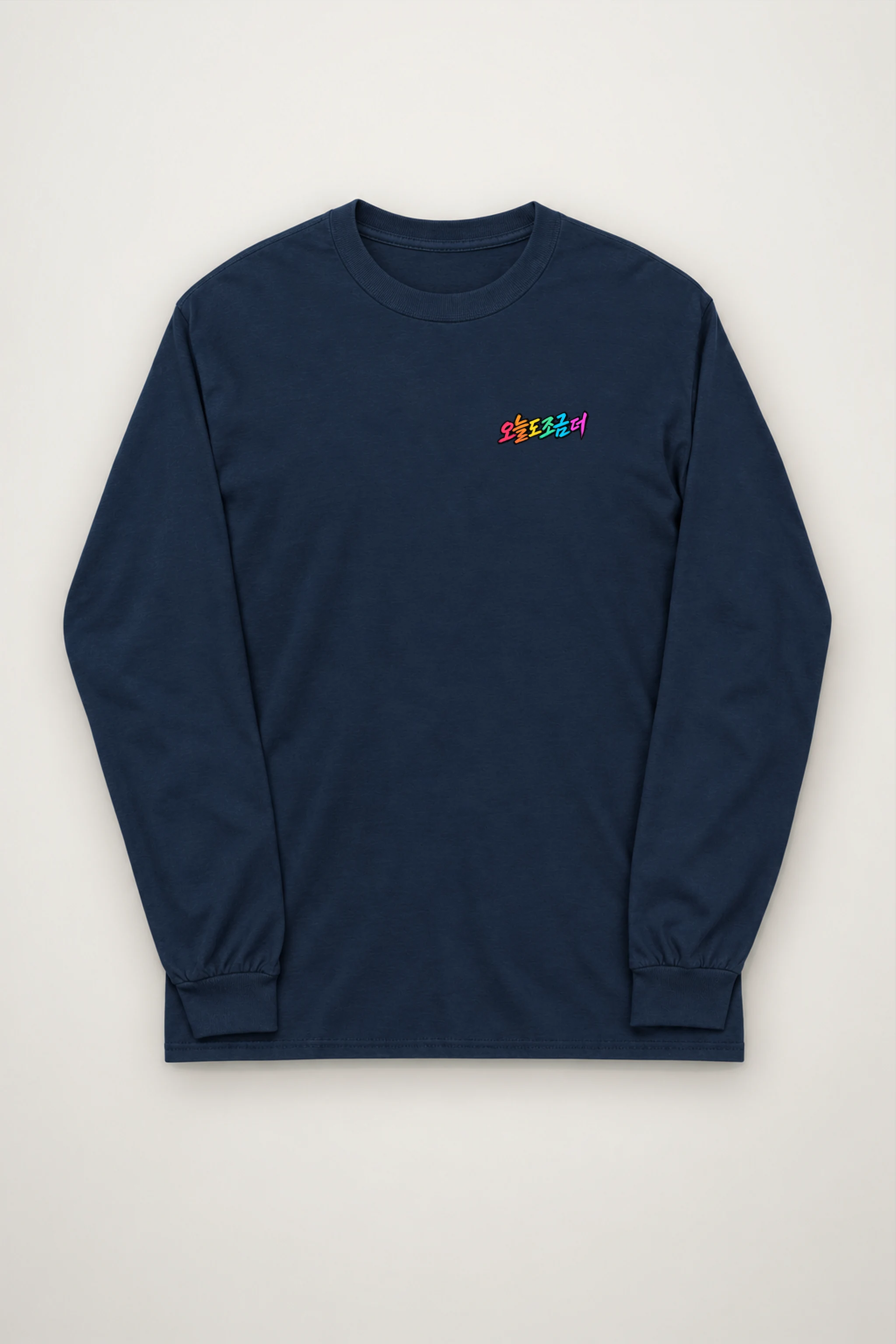 "A Little More Today" Unisex Longsleeve T-shirt