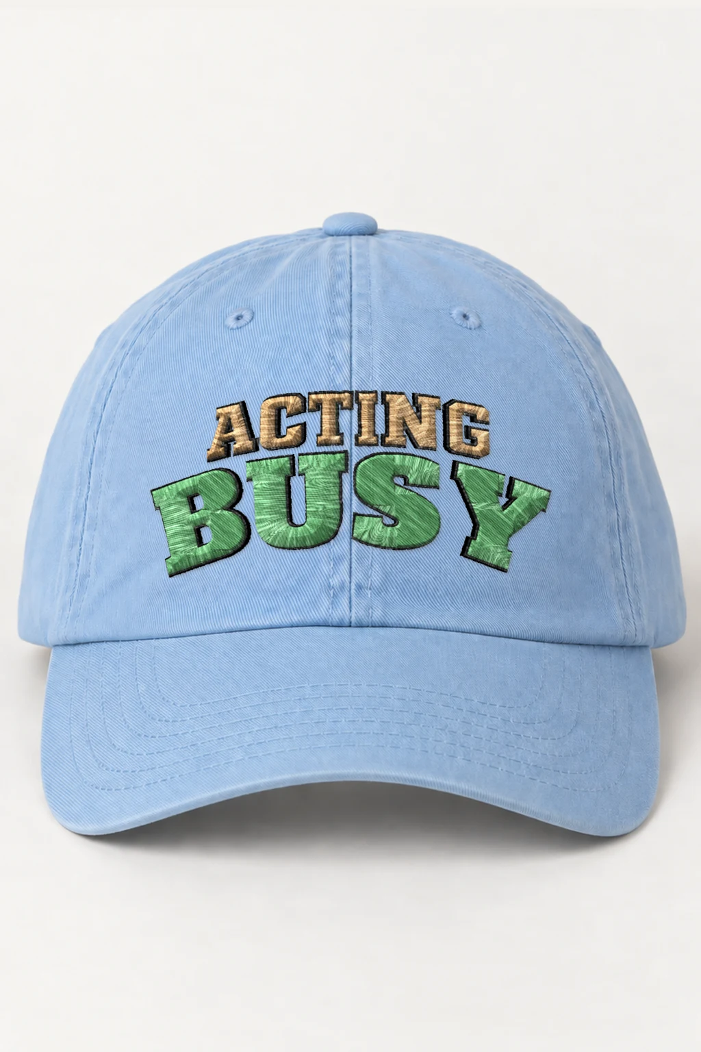 "Acting Busy" Classic Dad Hat · Embroidered | Yupoong 6245CM