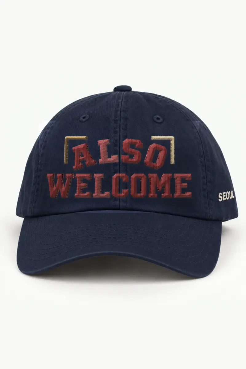 “Also Welcome” Classic Dad Hat · Embroidered