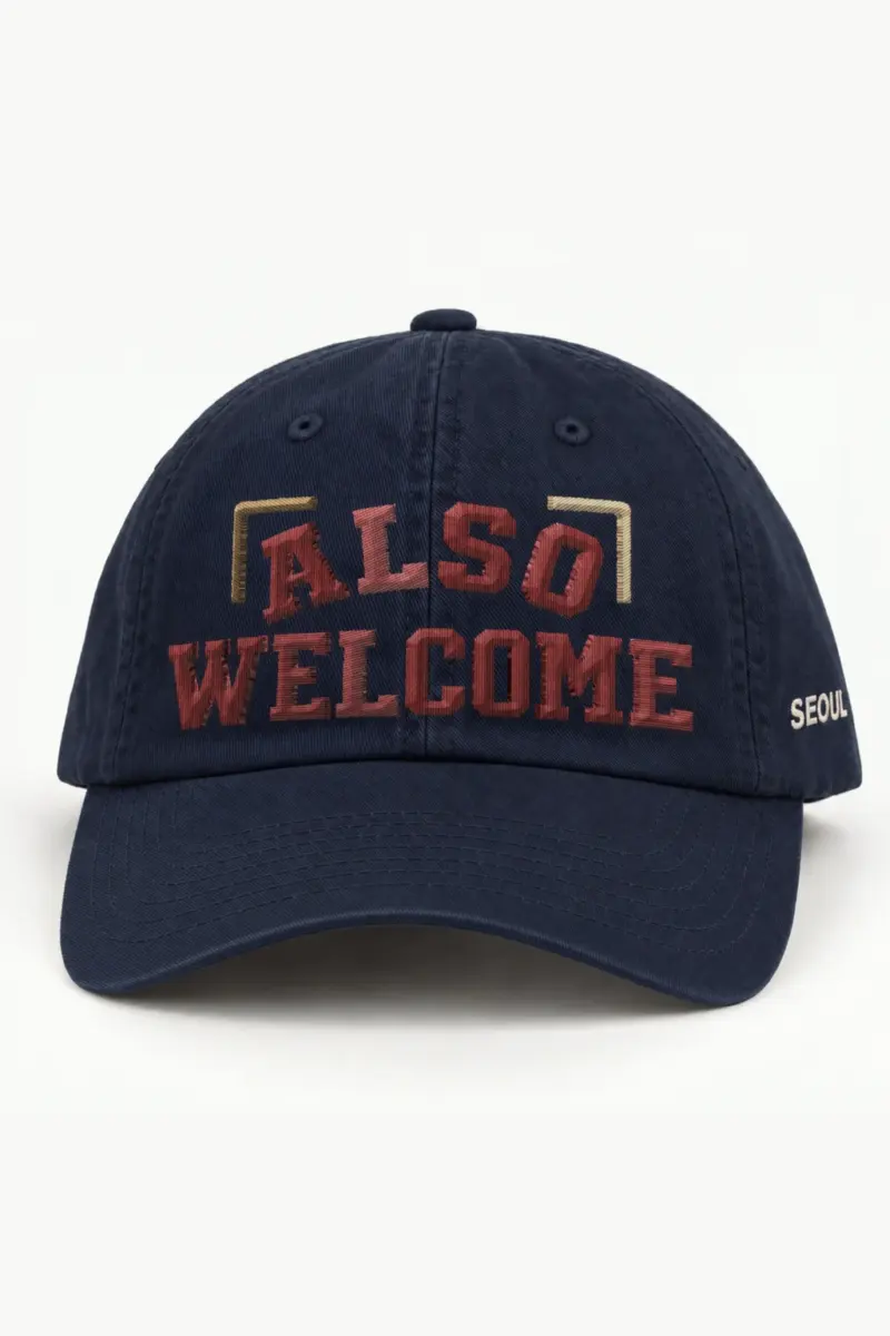 "Also Welcome" Classic Dad Hat · Embroidered