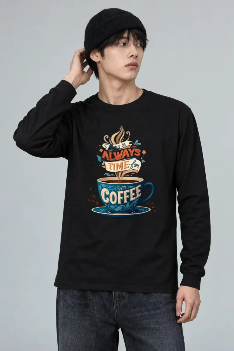 "Always Time For Coffee" Unisex Longsleeve T-shirt
