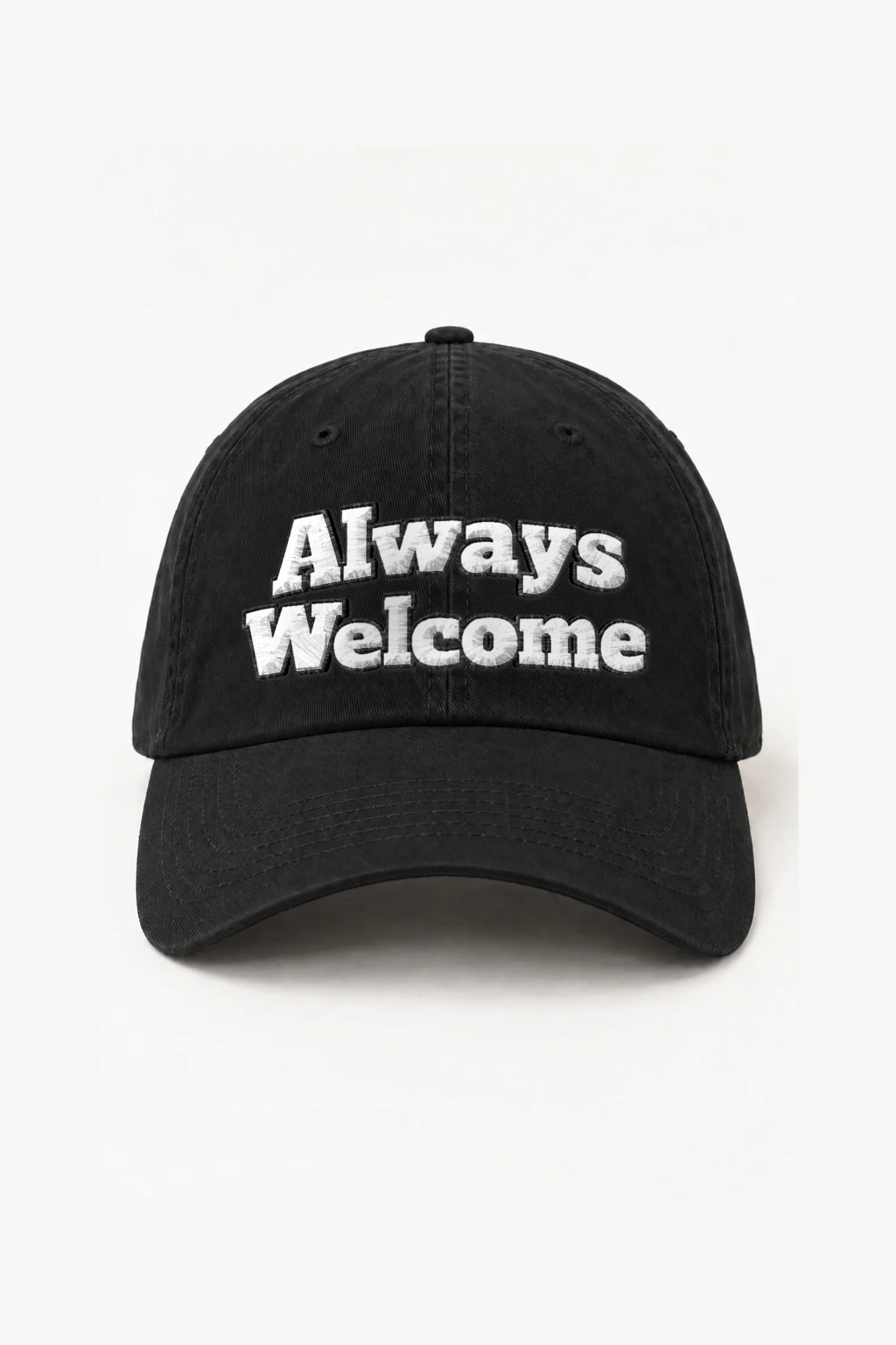 "Always Welcome" Classic Dad Hat · Embroidered | Yupoong 6245CM