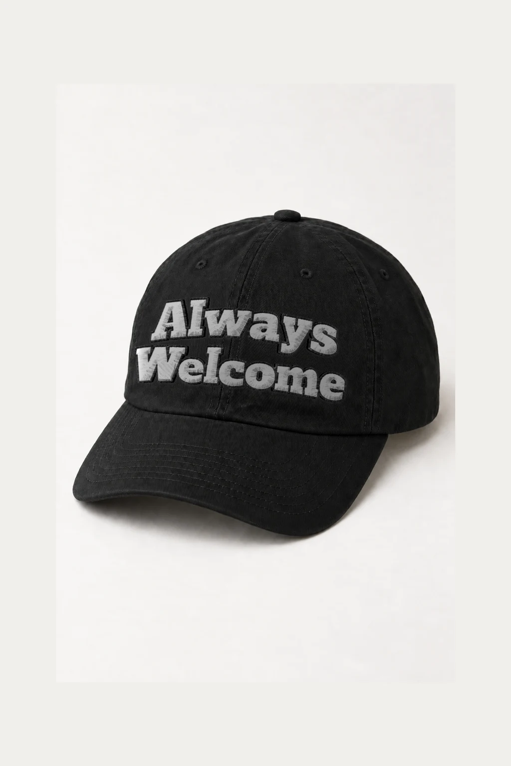 "Always Welcome" Classic Dad Hat · Embroidered | Yupoong 6245CM