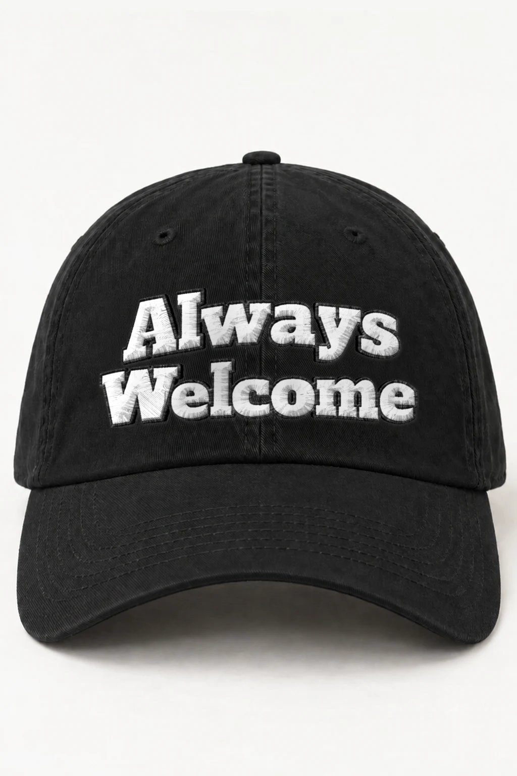 "Always Welcome" Classic Dad Hat · Embroidered | Yupoong 6245CM