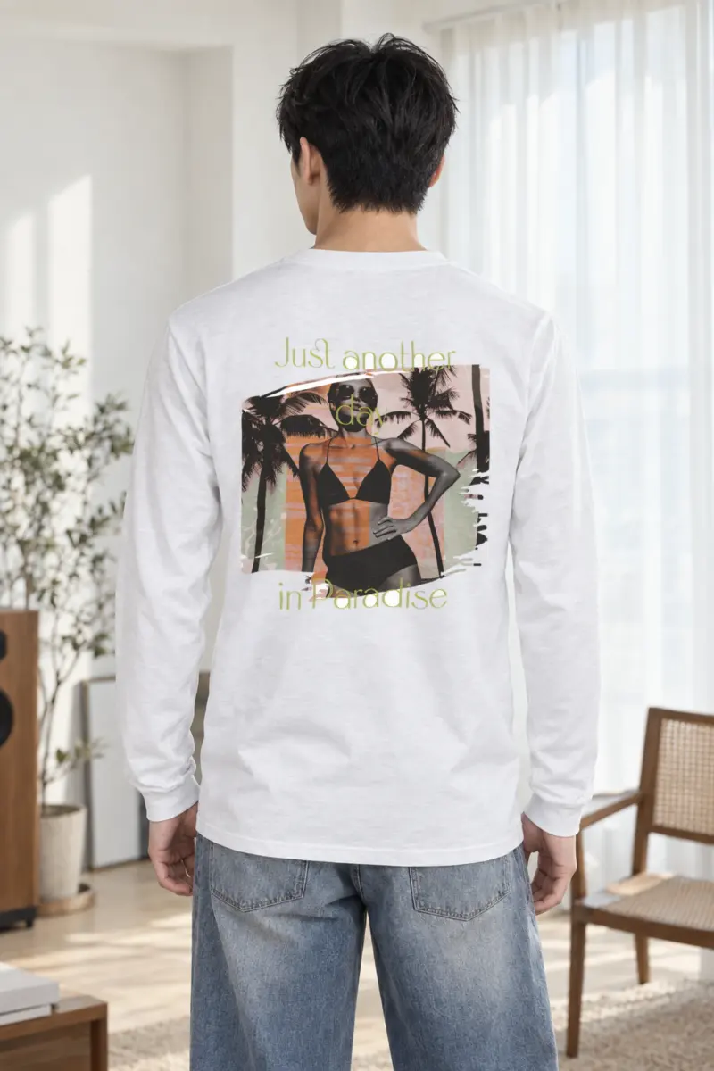 "Another Day In Paradise" Unisex Longsleeve T-shirt