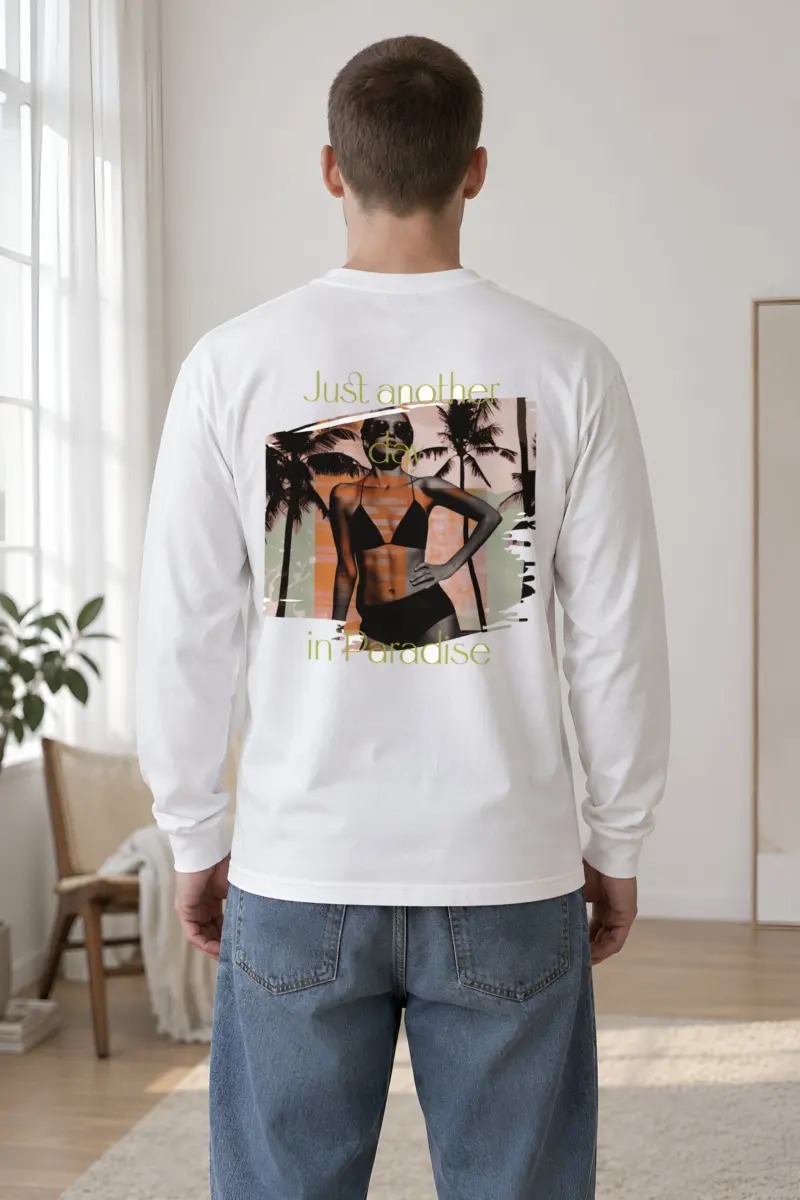 "Another Day In Paradise" Unisex Longsleeve T-shirt