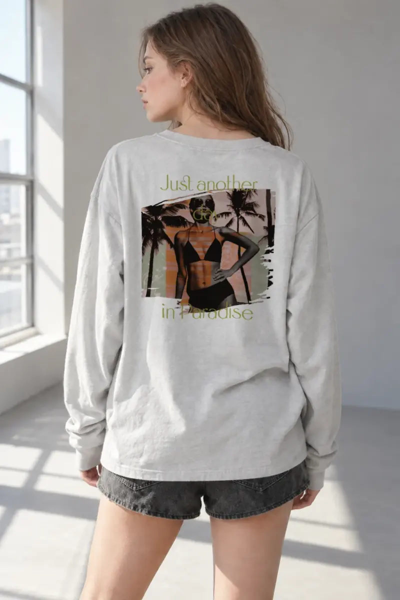 “Another Day In Paradise” Unisex Longsleeve T-shirt | Gildan 2400