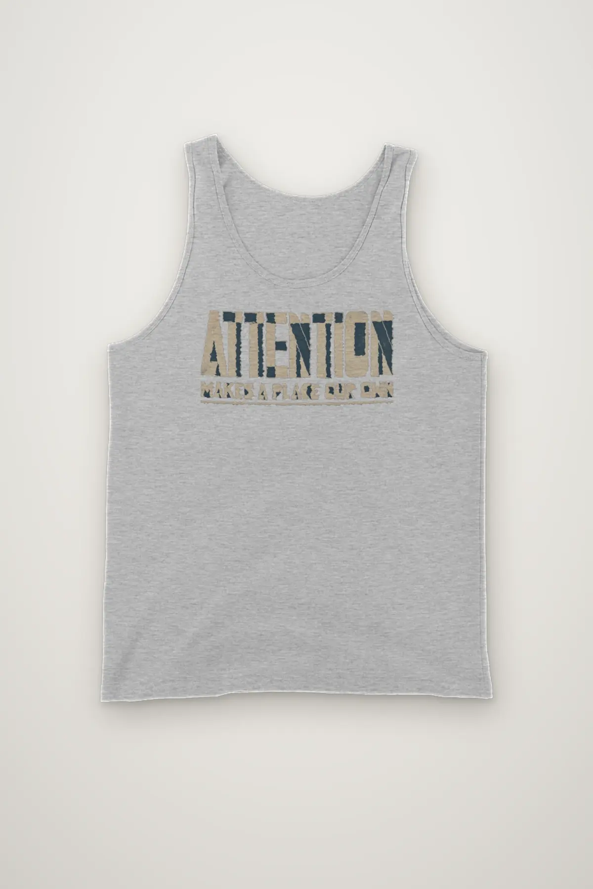 "Attention Makes a Place" Unisex Jersey Tank