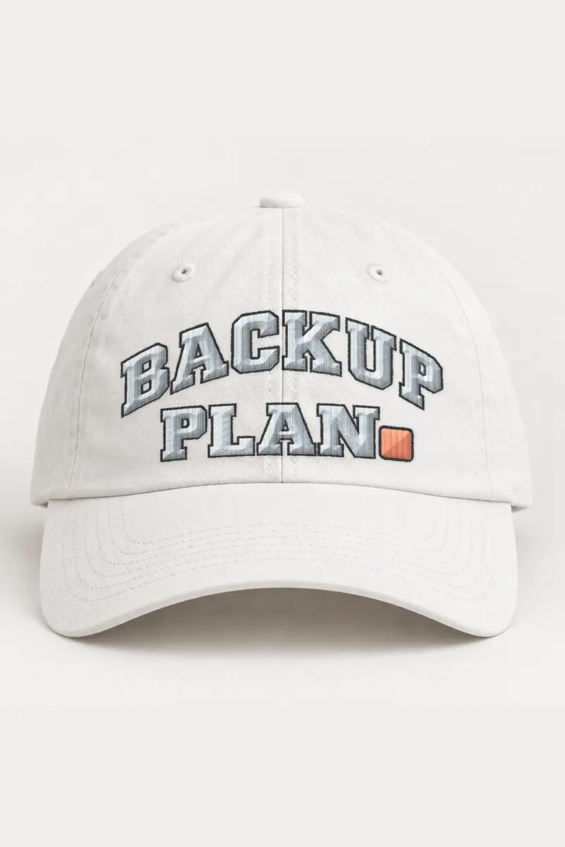 "Backup Plan" Classic Dad Hat · Embroidered