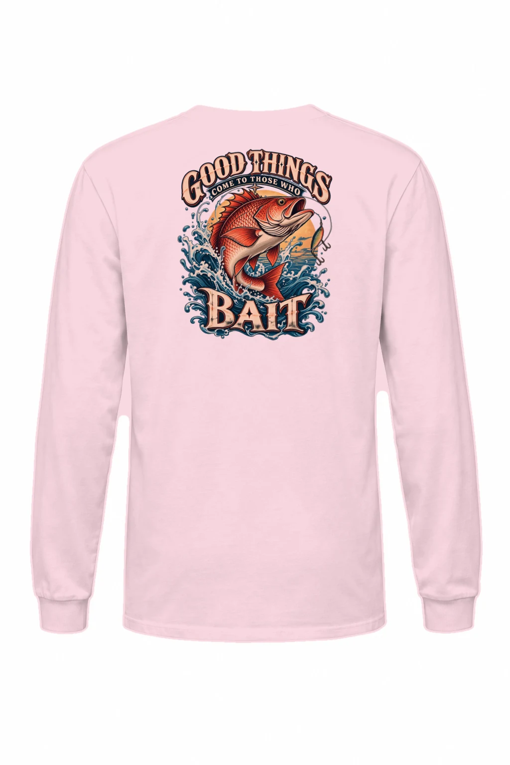 "Bait Brings Good Things" Unisex Longsleeve T-shirt | Gildan 2400