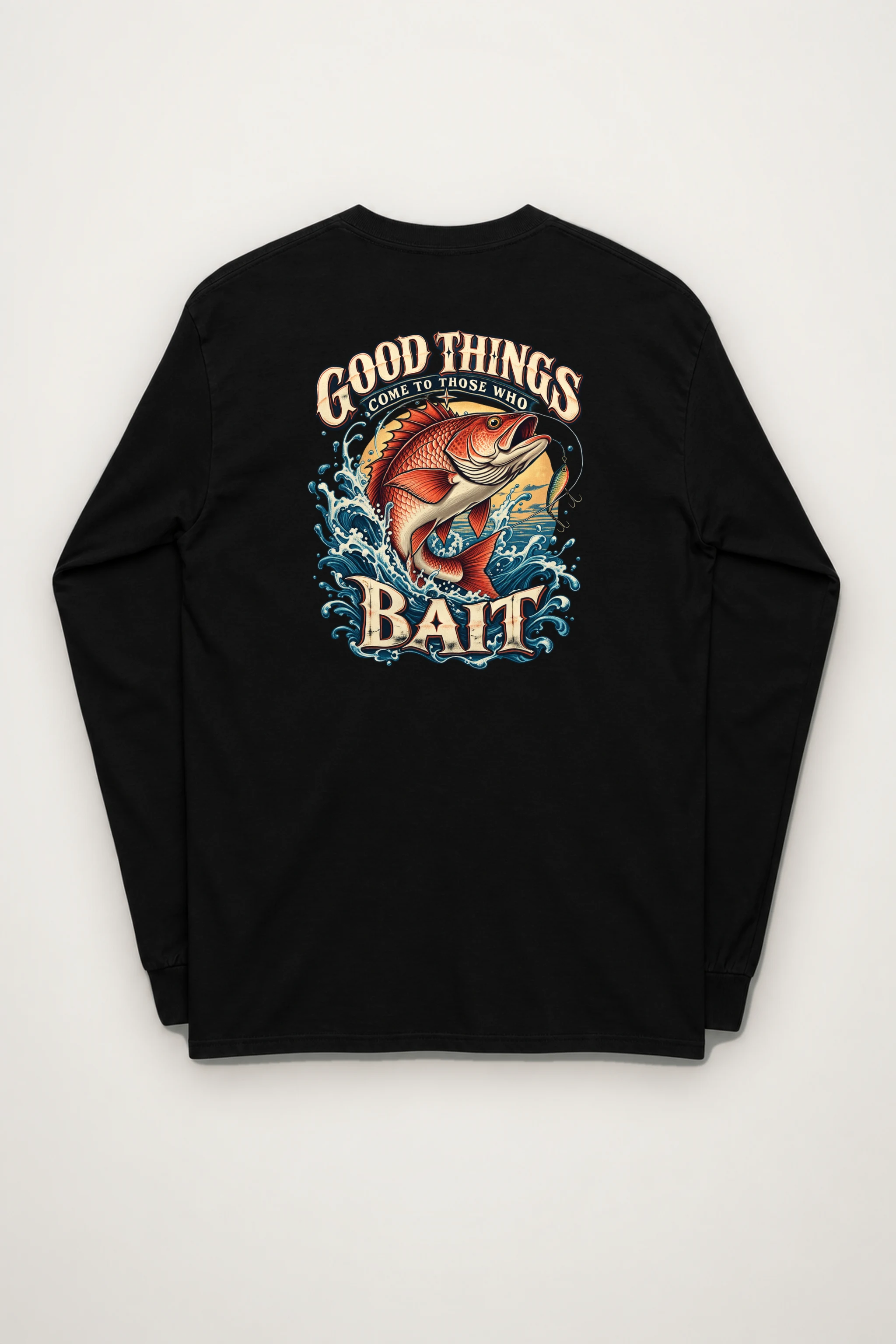 "Bait Brings Good Things" Unisex Longsleeve T-shirt
