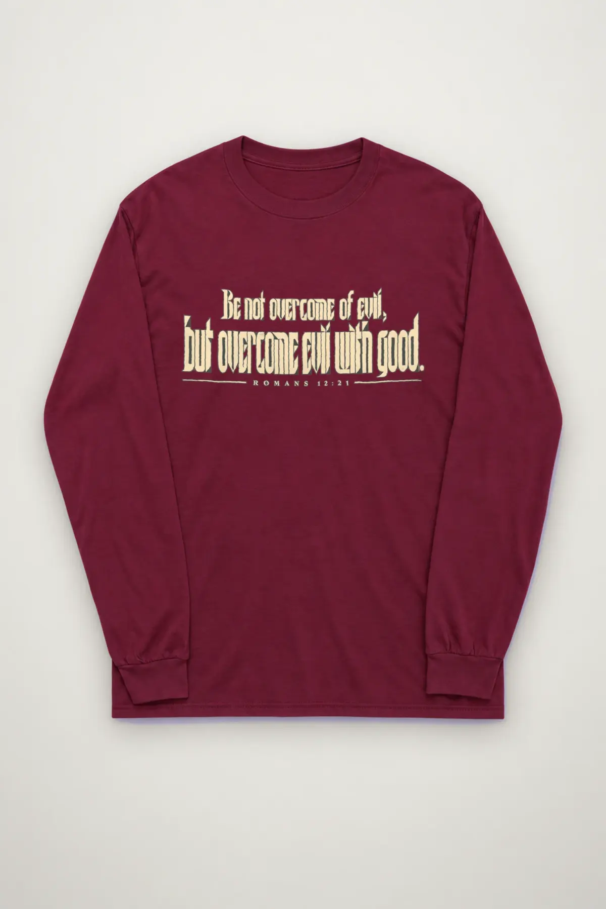 "Be Not Overcome of Evil" Unisex Longsleeve T-shirt
