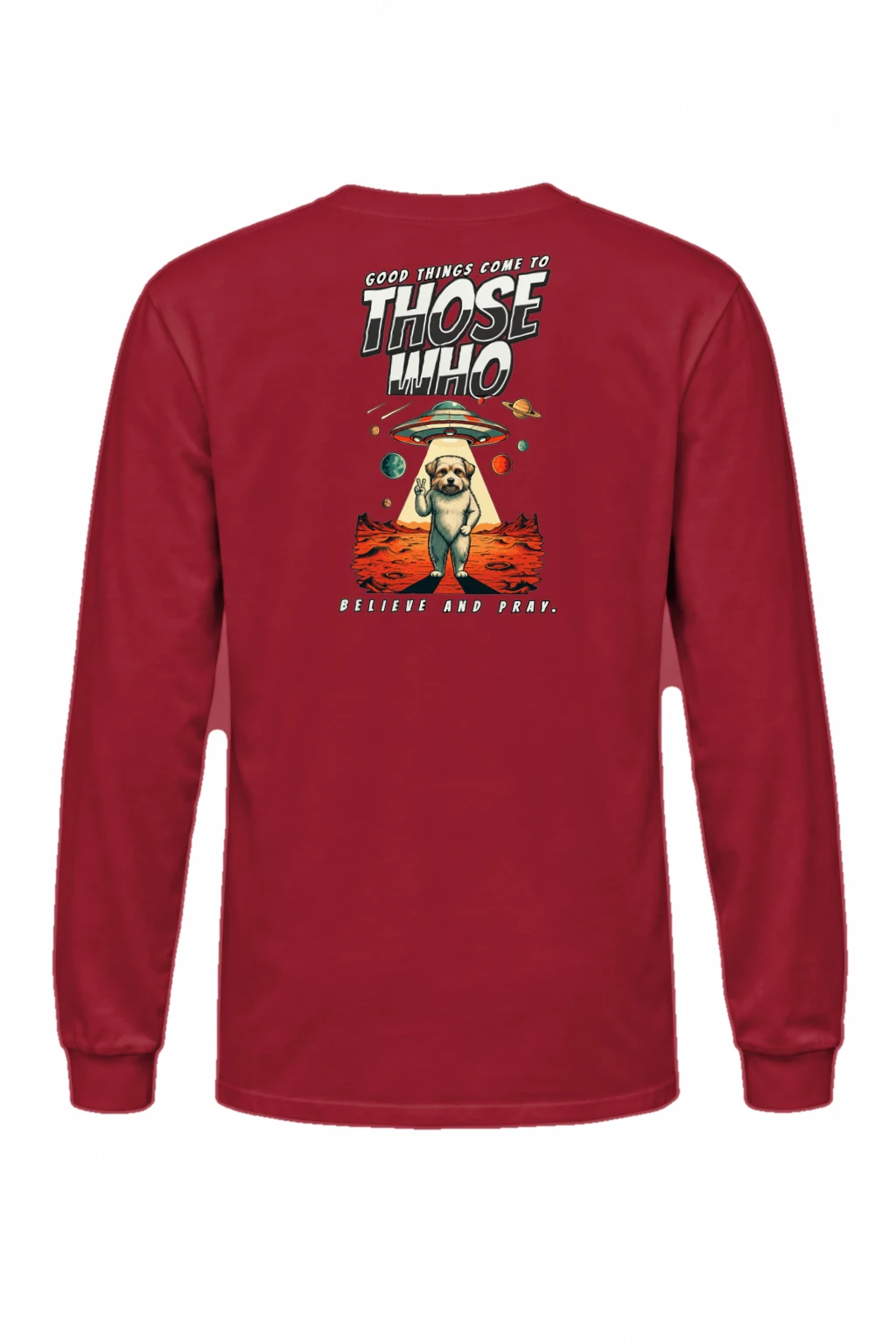 "Believe And Pray" Unisex Longsleeve T-shirt | Gildan 2400