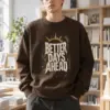 "Better Days Ahead" Heavy Blend Unisex Crewneck Sweatshirt | Gildan 18000
