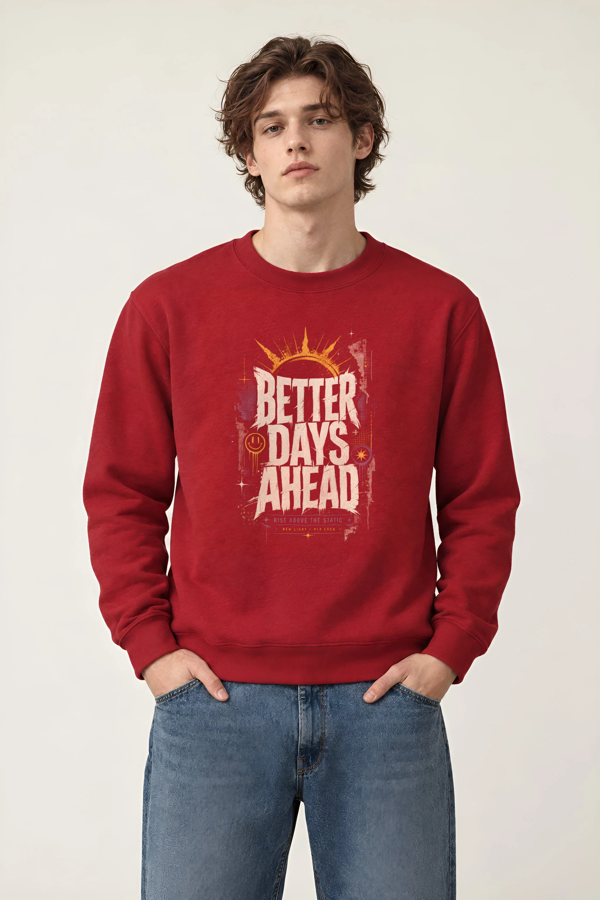 "Better Days Ahead" 1 Crewneck Sweatshirt