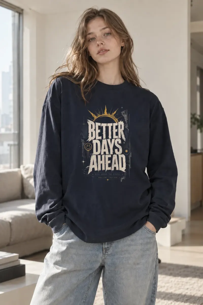 "Better Days Ahead" Unisex Longsleeve T-shirt | Gildan 2400
