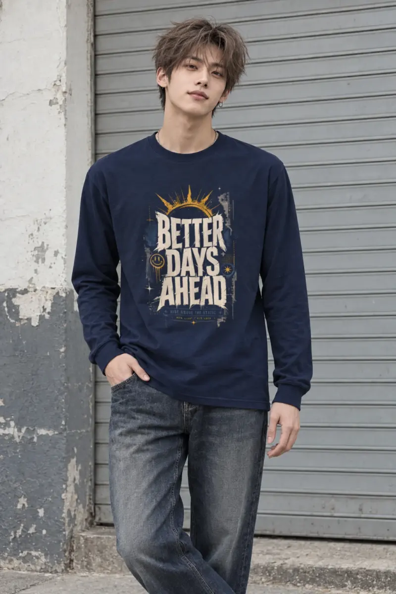 "Better Days Ahead" Unisex Longsleeve T-shirt