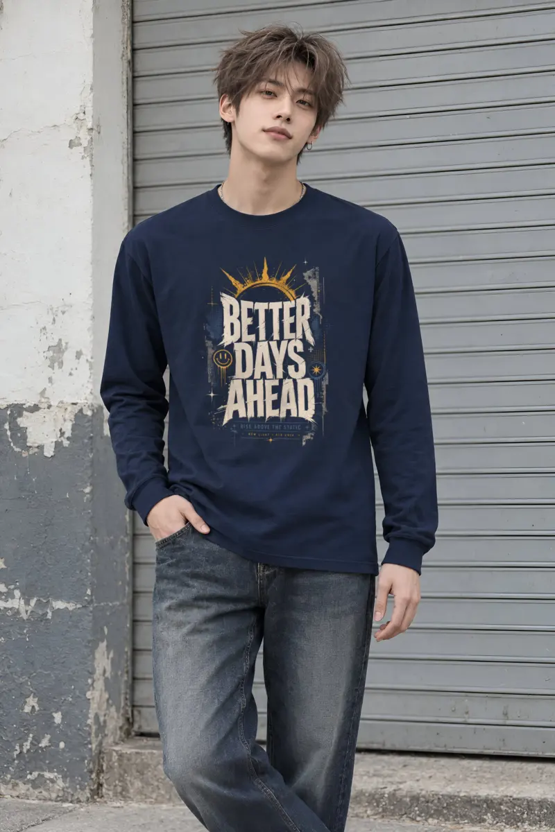 "Better Days Ahead" Unisex Longsleeve T-shirt