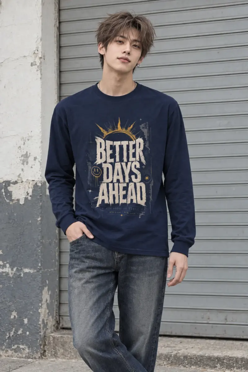 "Better Days Ahead" Unisex Longsleeve T-shirt