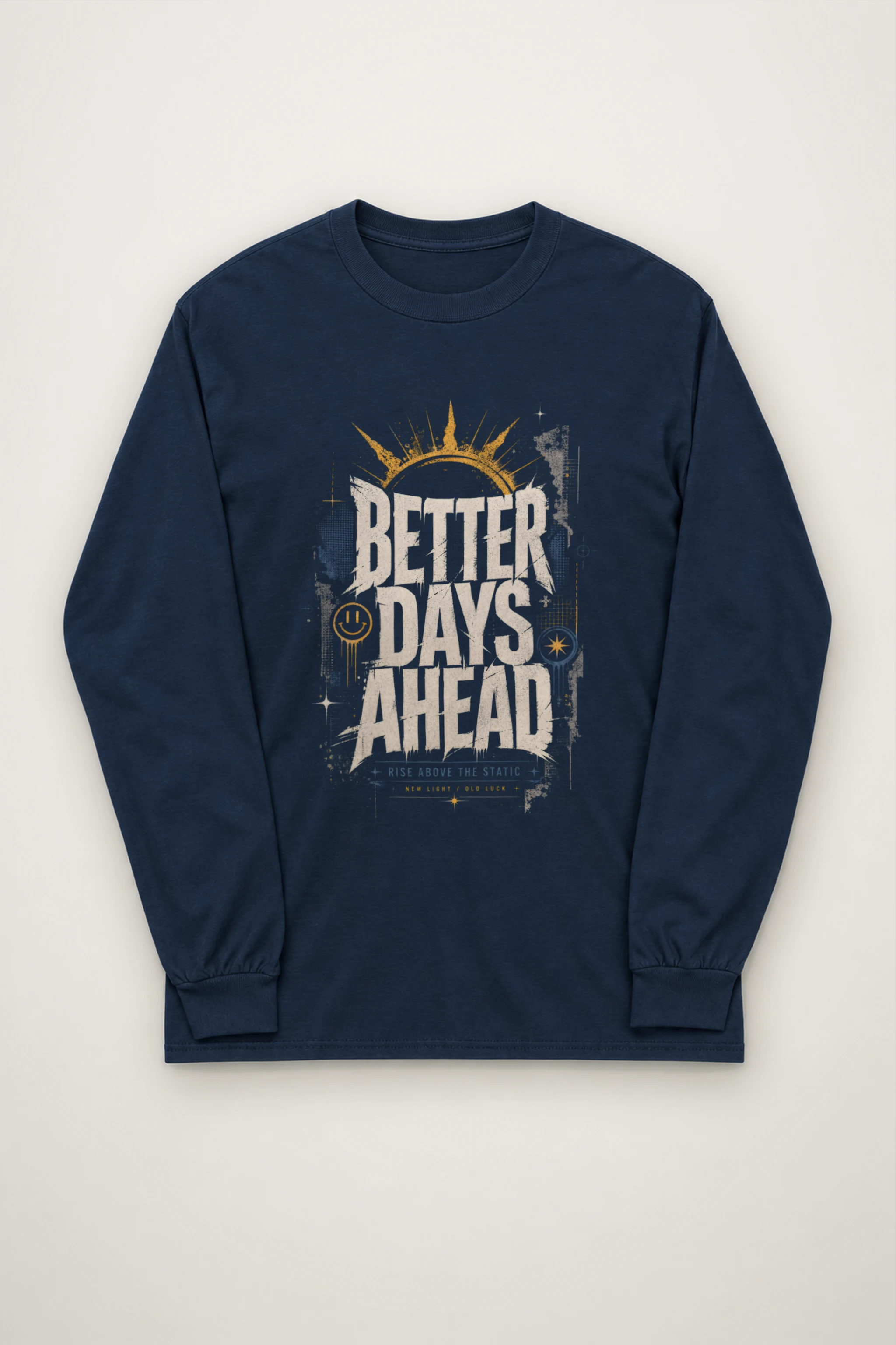 "Better Days Ahead" Unisex Longsleeve T-shirt