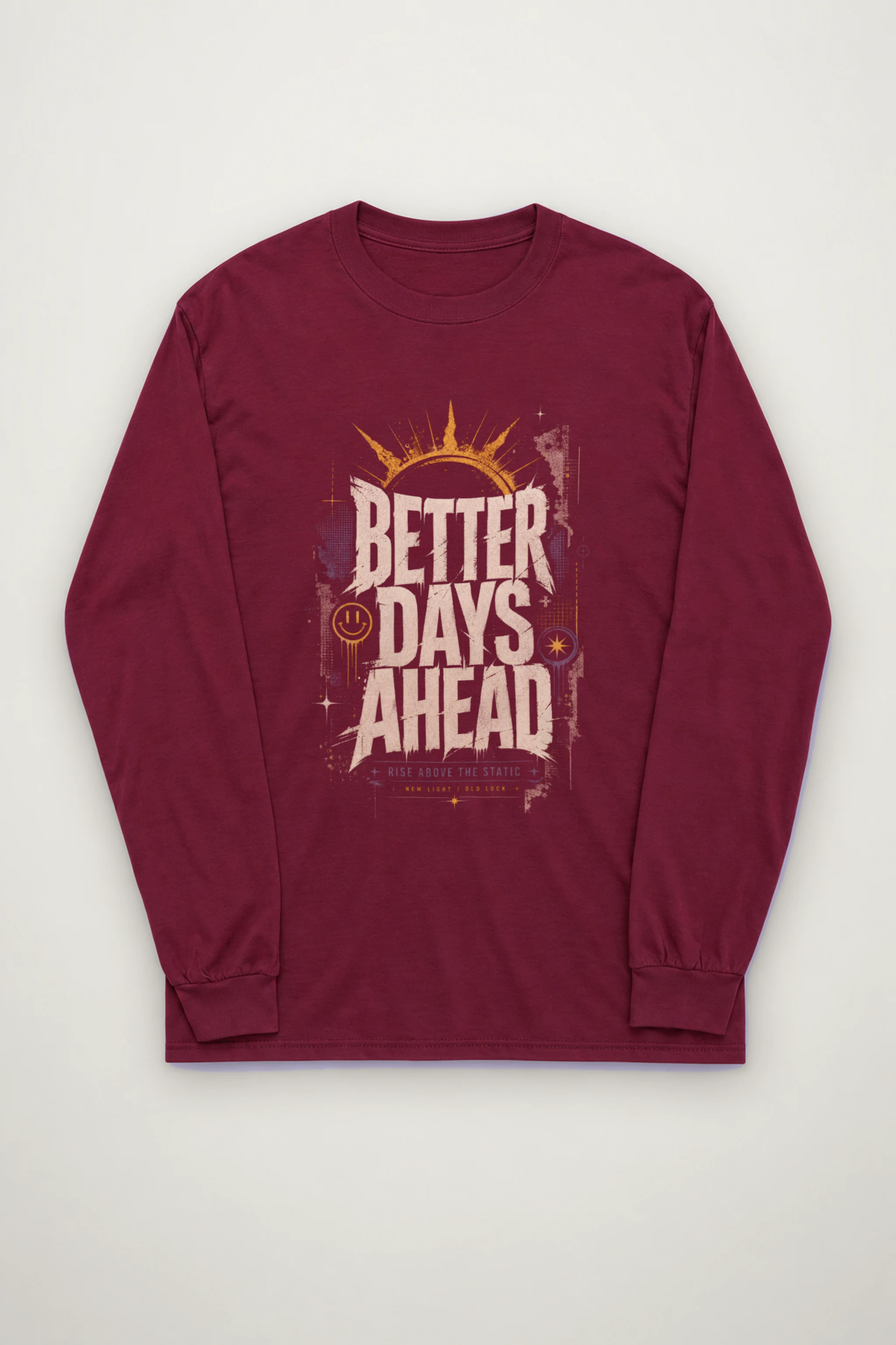 "Better Days Ahead" Unisex Longsleeve T-shirt