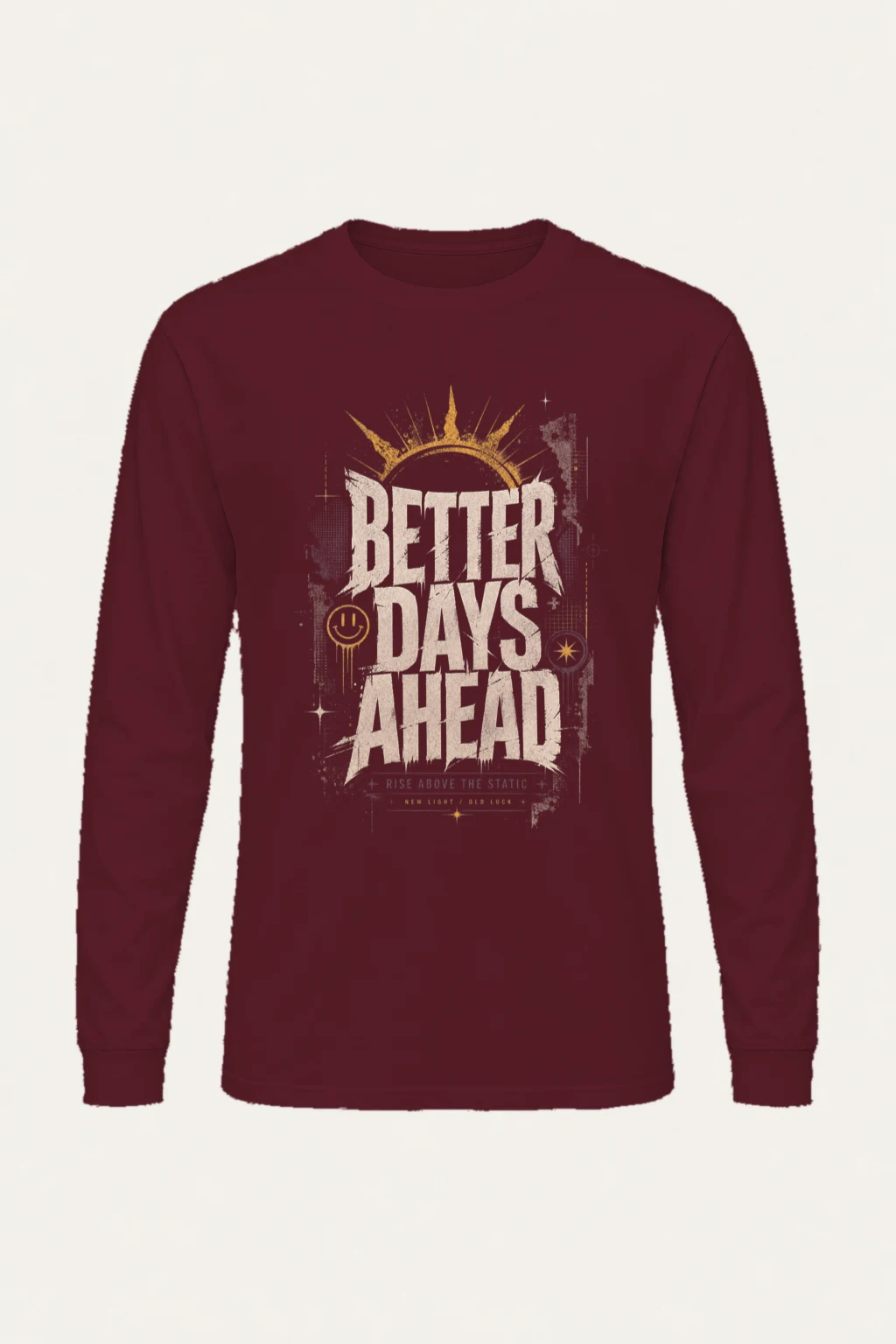 "Better Days Ahead" Unisex Longsleeve T-shirt | Gildan 2400