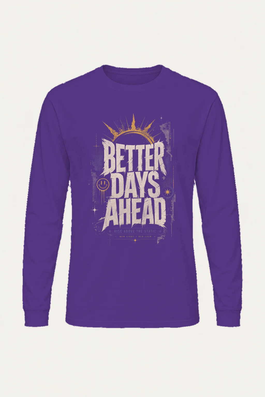 "Better Days Ahead" Unisex Longsleeve T-shirt | Gildan 2400