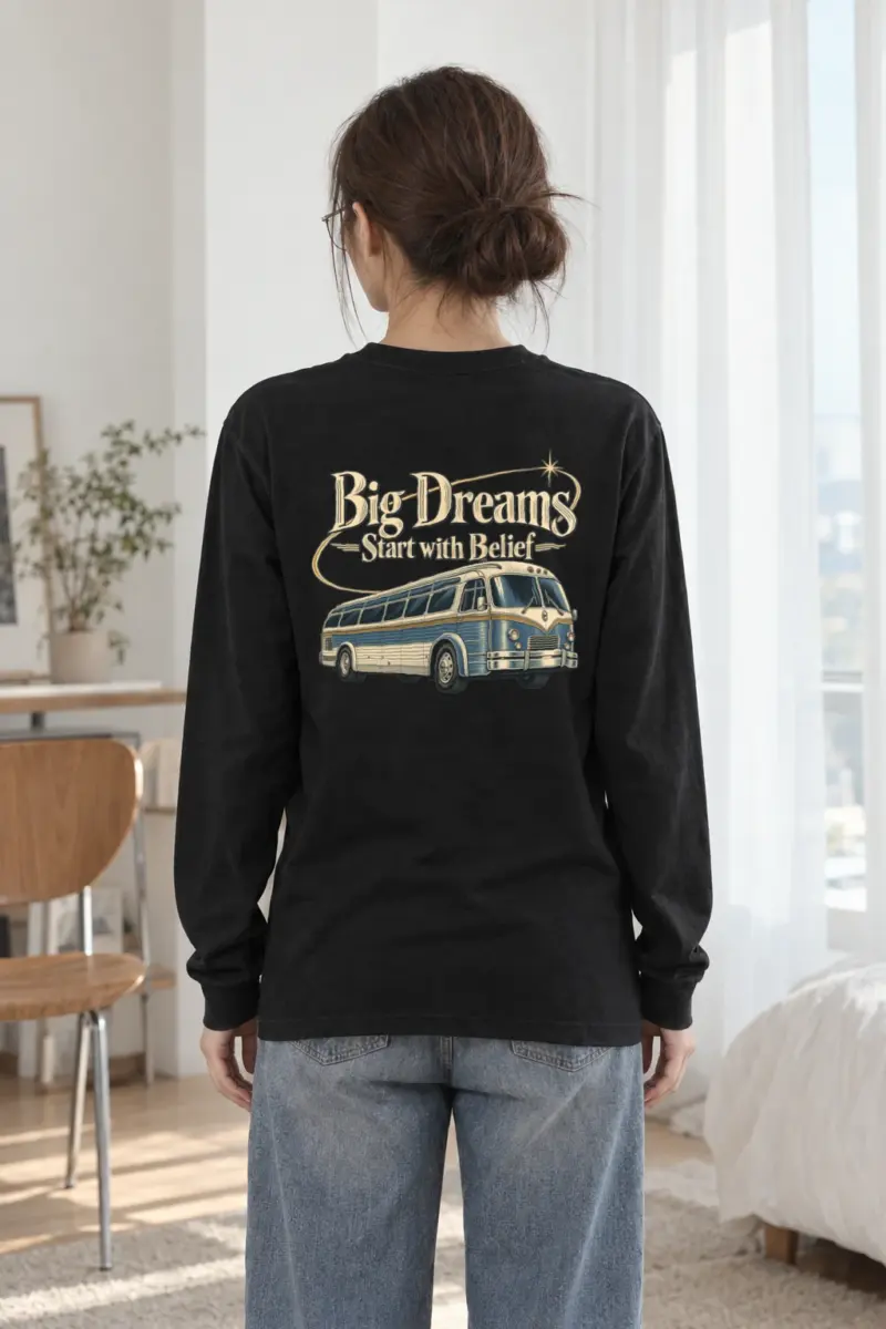 "Big Dreams Start With Belief" Unisex Longsleeve T-shirt