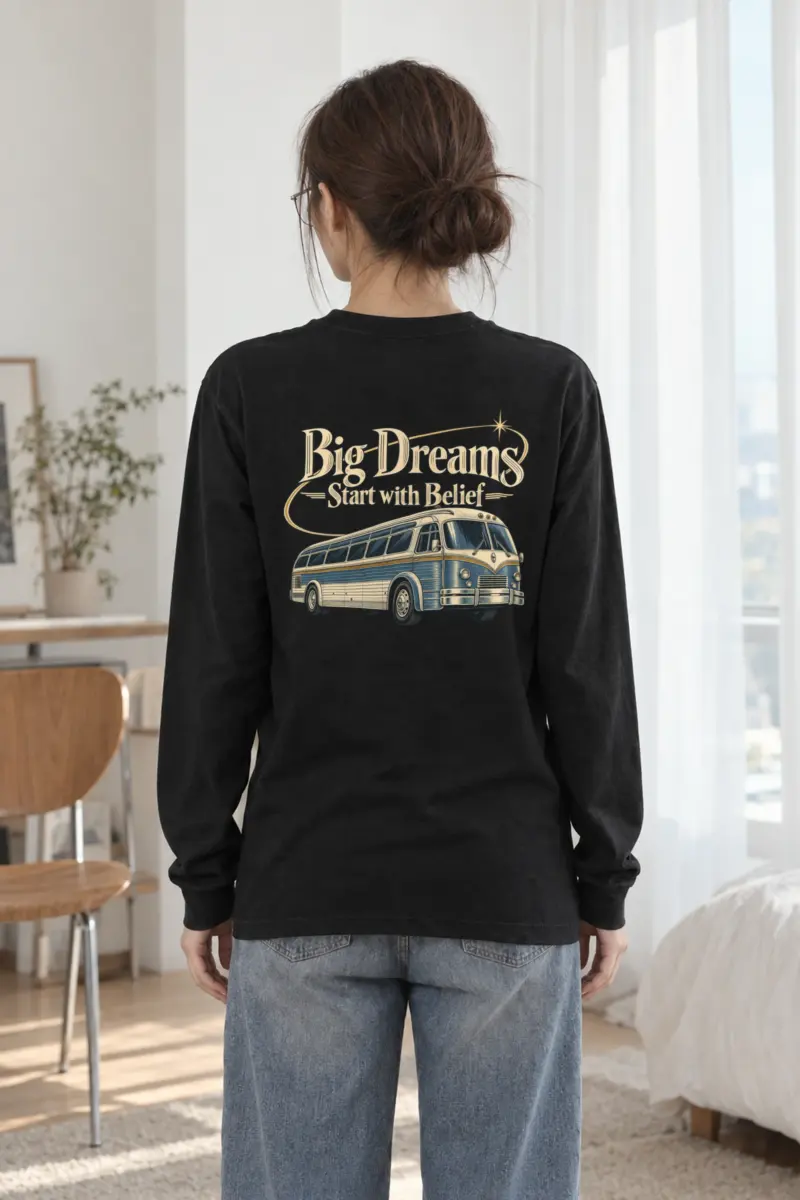 "Big Dreams Start With Belief" Unisex Longsleeve T-shirt