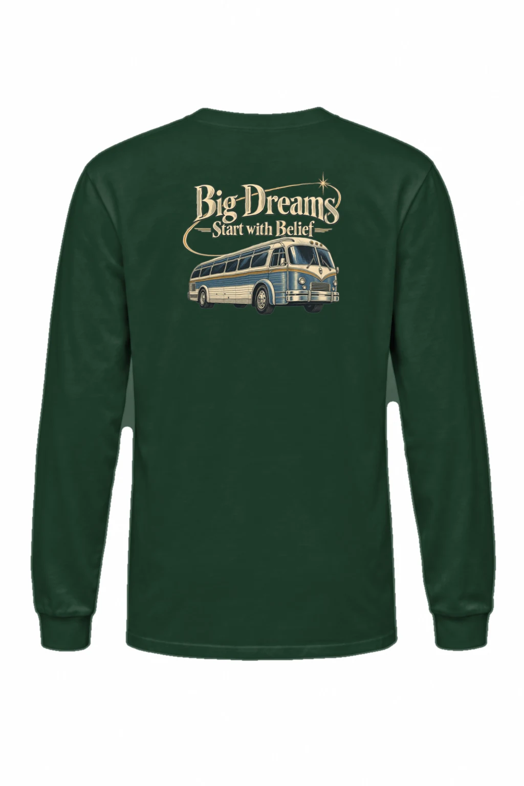 "Big Dreams Start With Belief" Unisex Longsleeve T-shirt | Gildan 2400