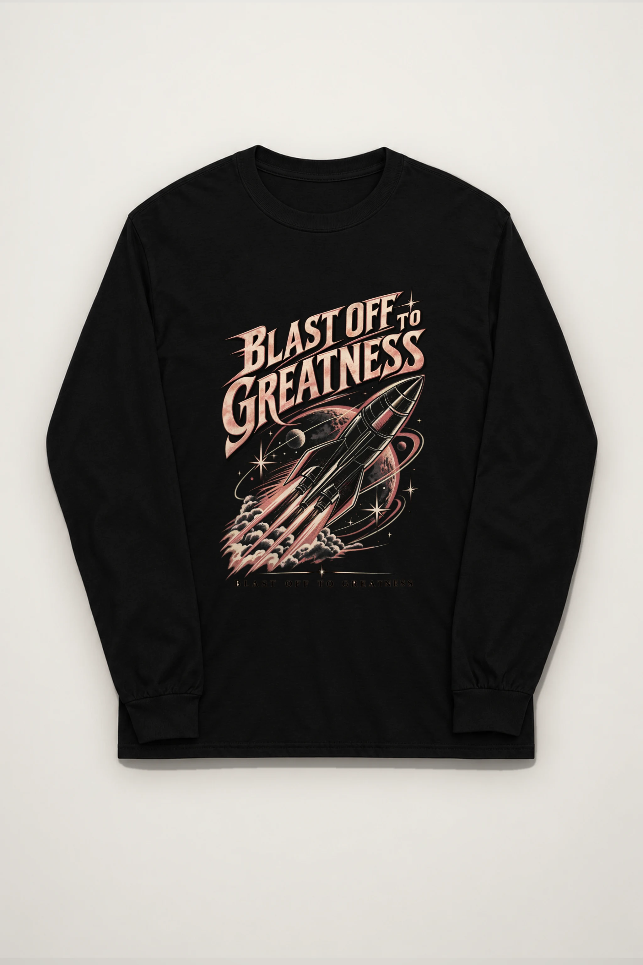 "Blast Off To Greatness" Unisex Longsleeve T-shirt