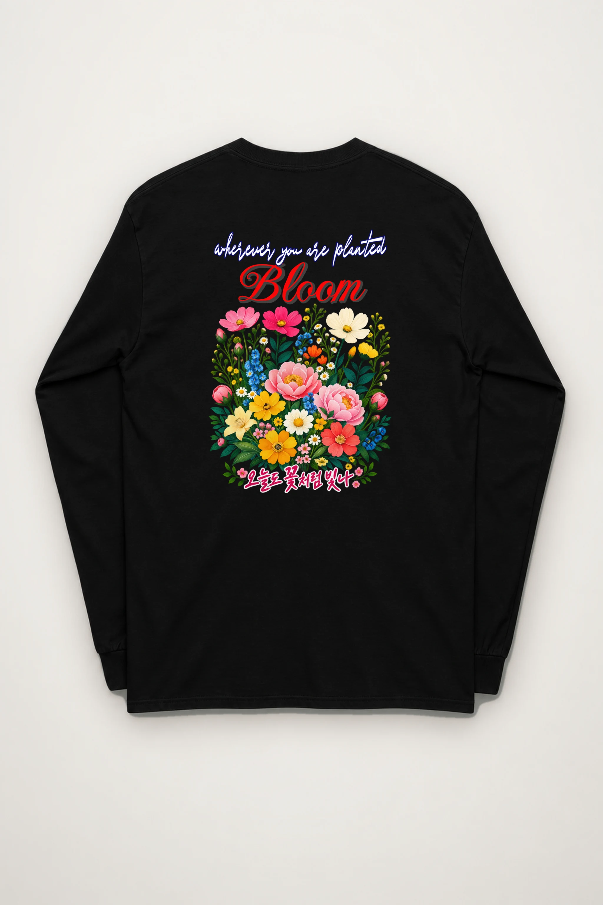 "Bloom Wherever Planted" Unisex Longsleeve T-shirt