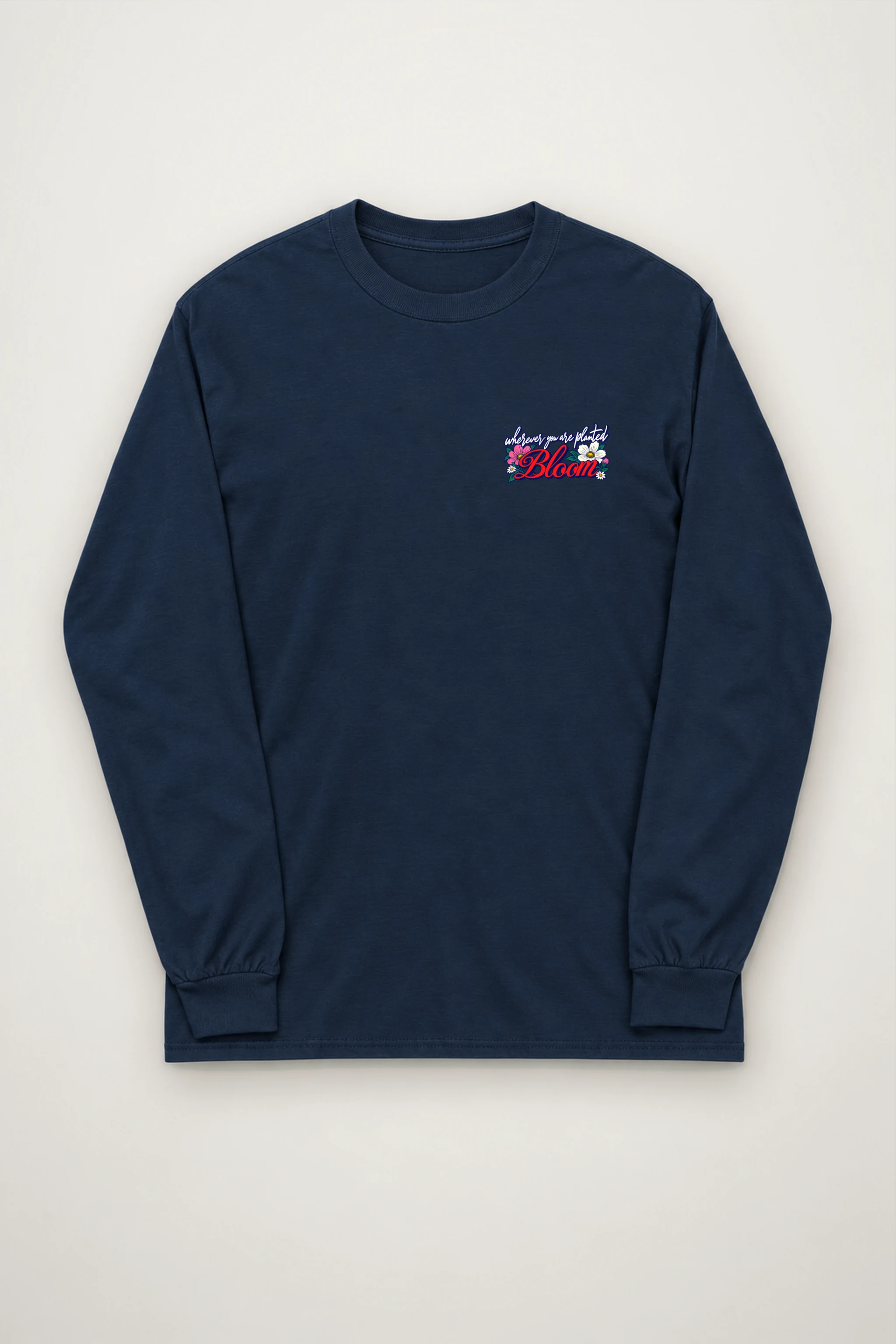 "Bloom Wherever Planted" Unisex Longsleeve T-shirt