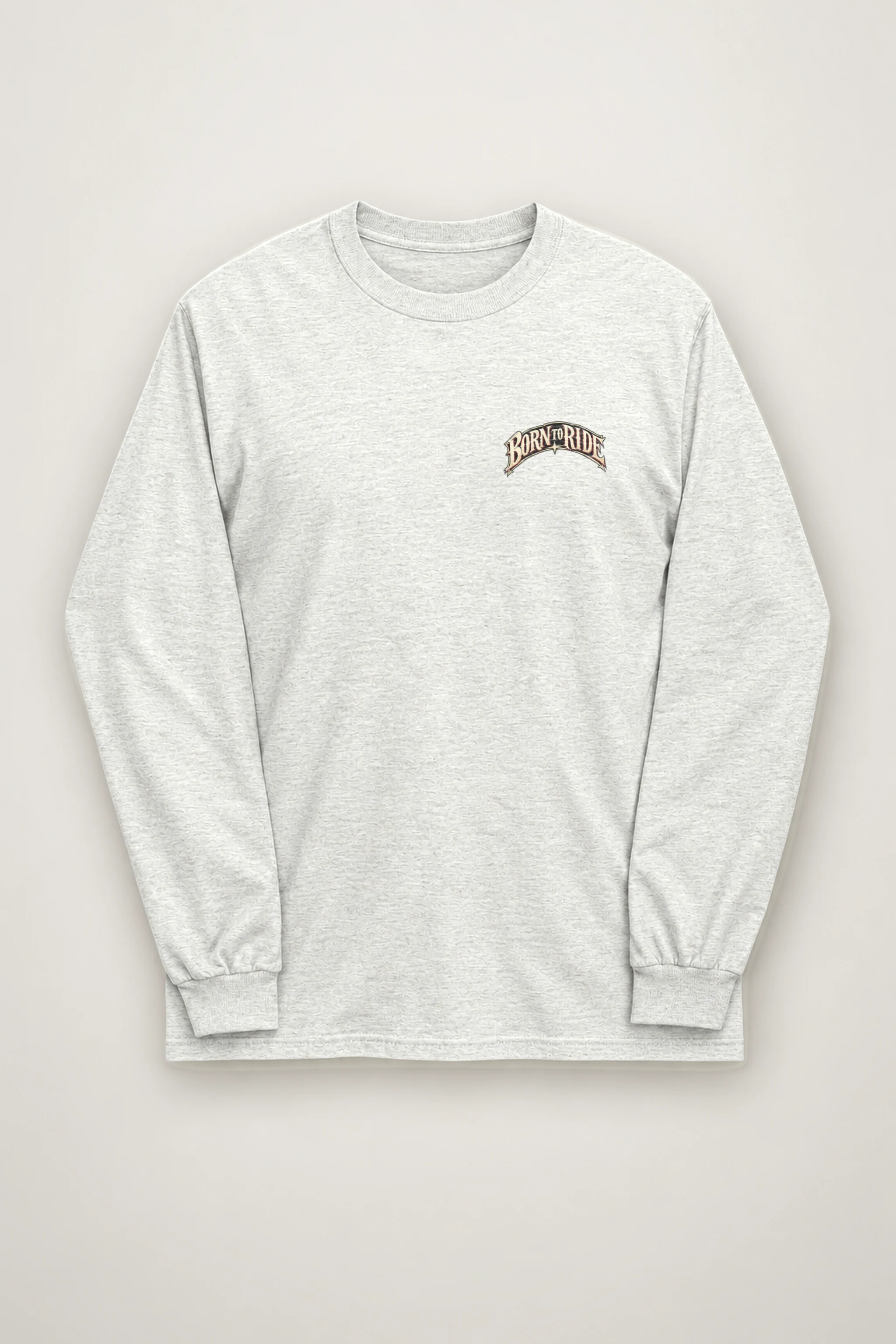 "Born To Ride" Unisex Longsleeve T-shirt