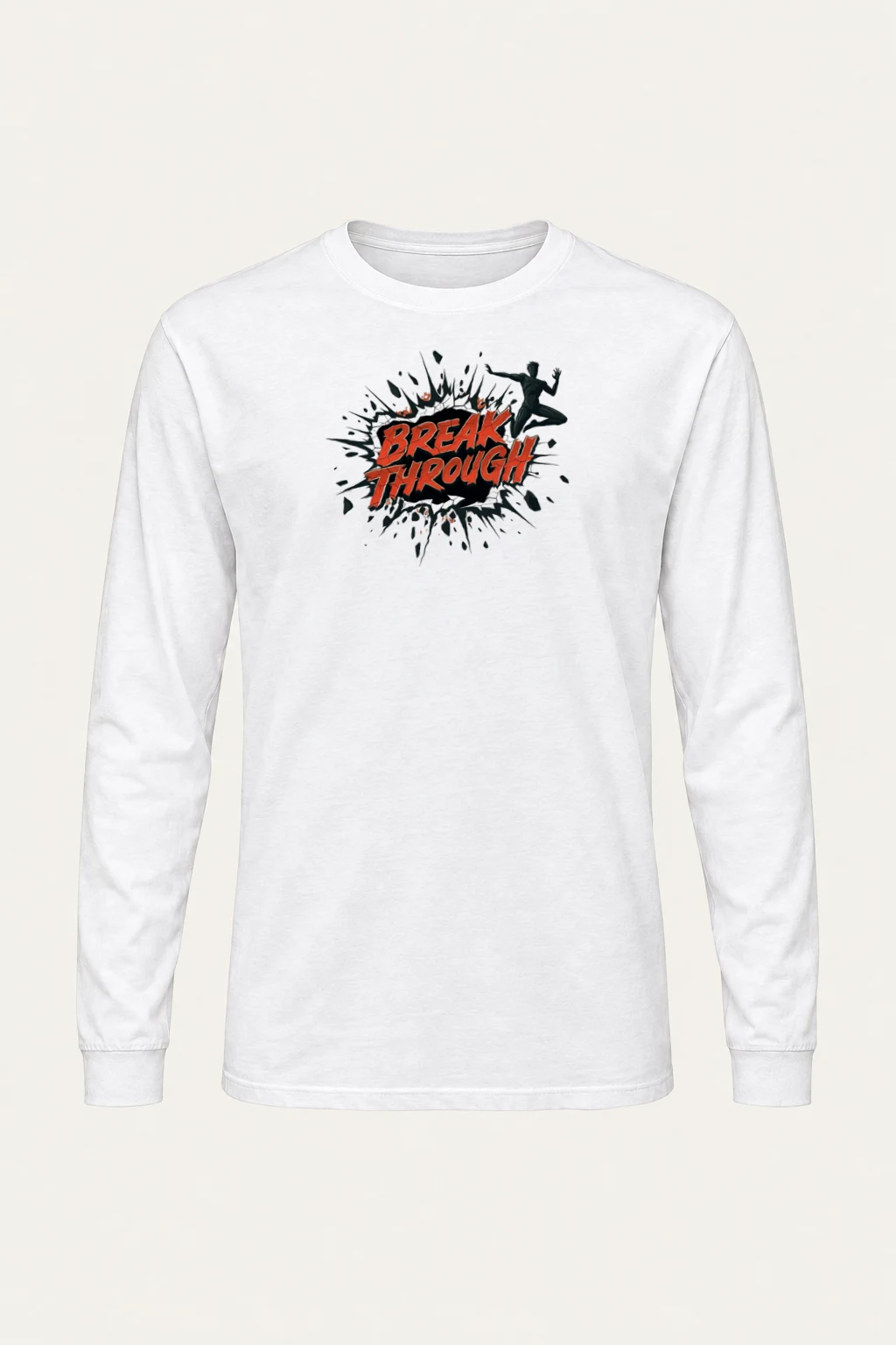 "Break Through" Unisex Longsleeve T-shirt | Gildan 2400