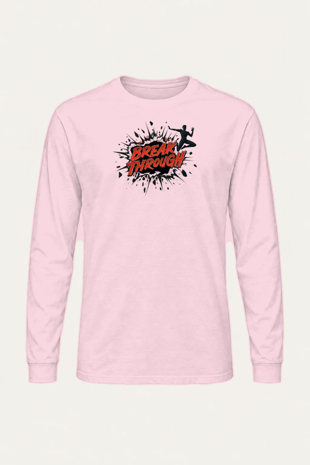 "Break Through" Unisex Longsleeve T-shirt | Gildan 2400