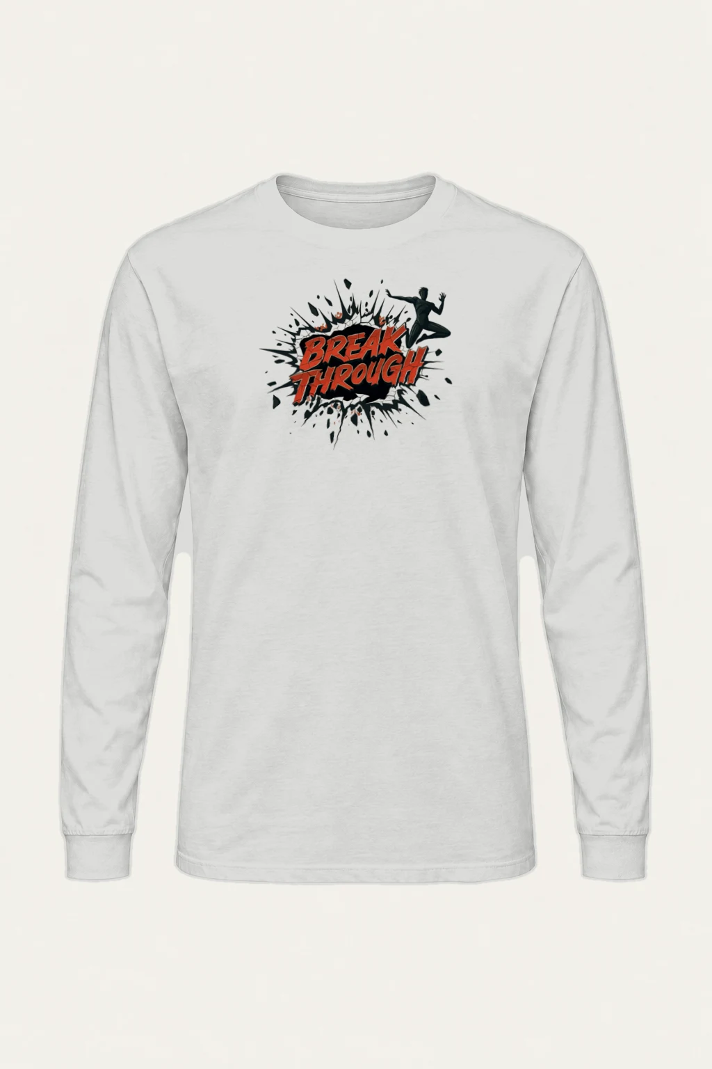 "Break Through" Unisex Longsleeve T-shirt | Gildan 2400