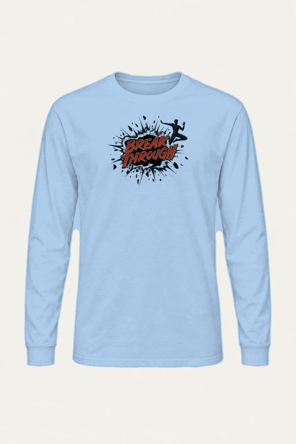 "Break Through" Unisex Longsleeve T-shirt | Gildan 2400