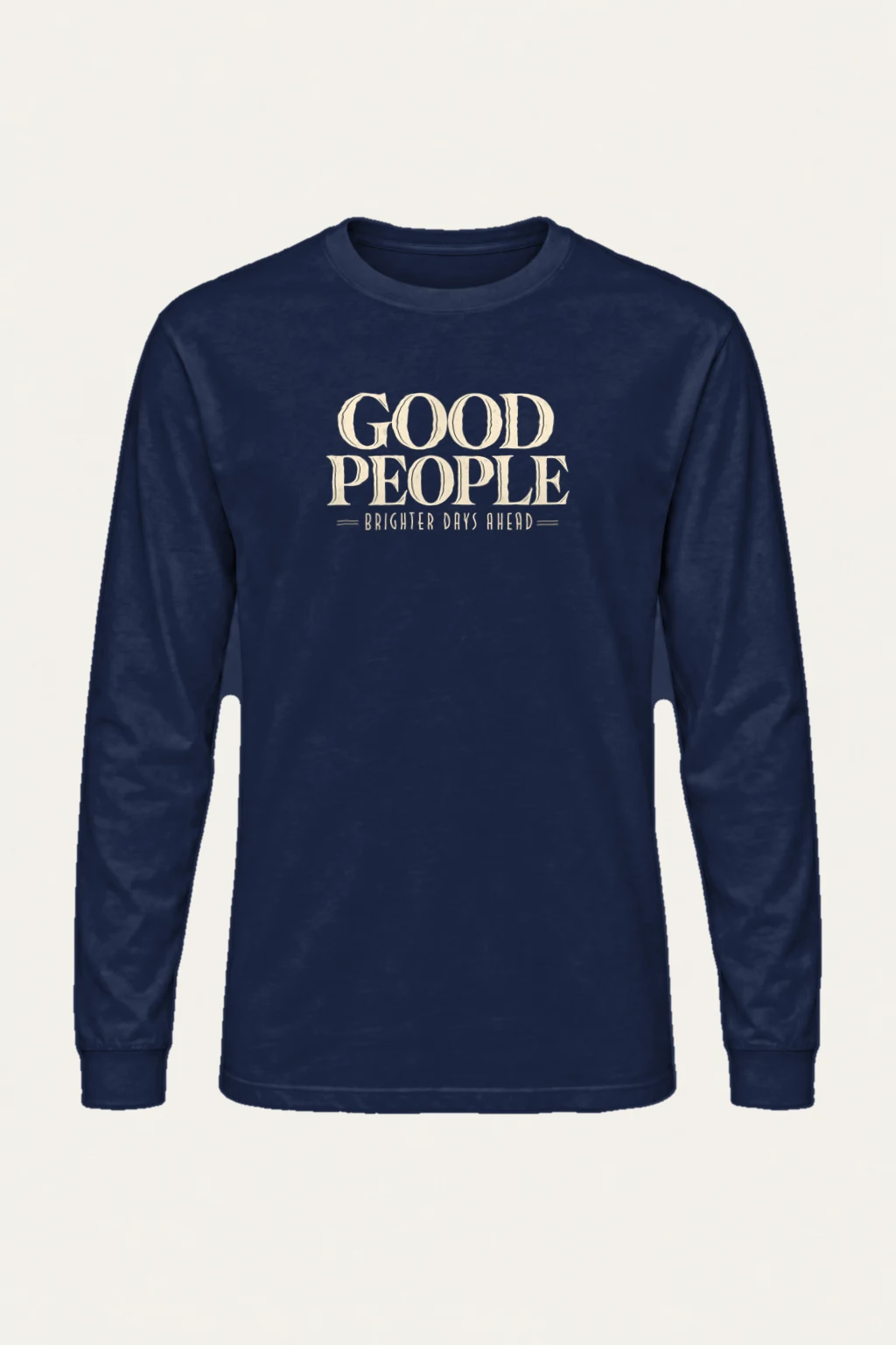 "Brighter Days Ahead" Unisex Longsleeve T-shirt | Gildan 2400