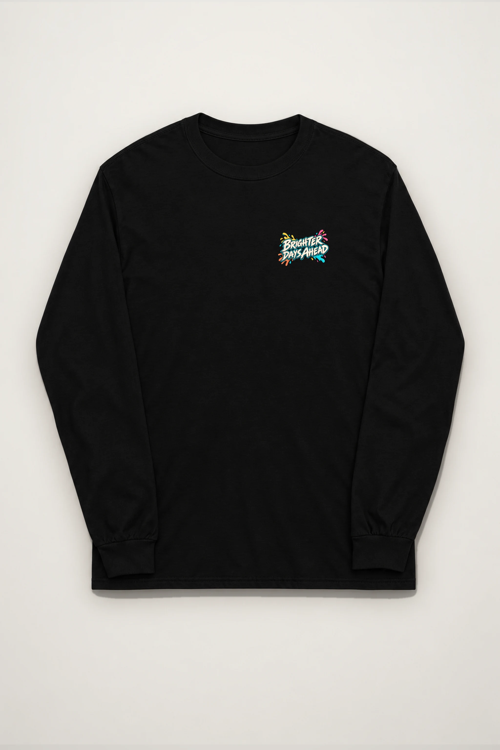 "Brighter Days Ahead" Unisex Longsleeve T-shirt