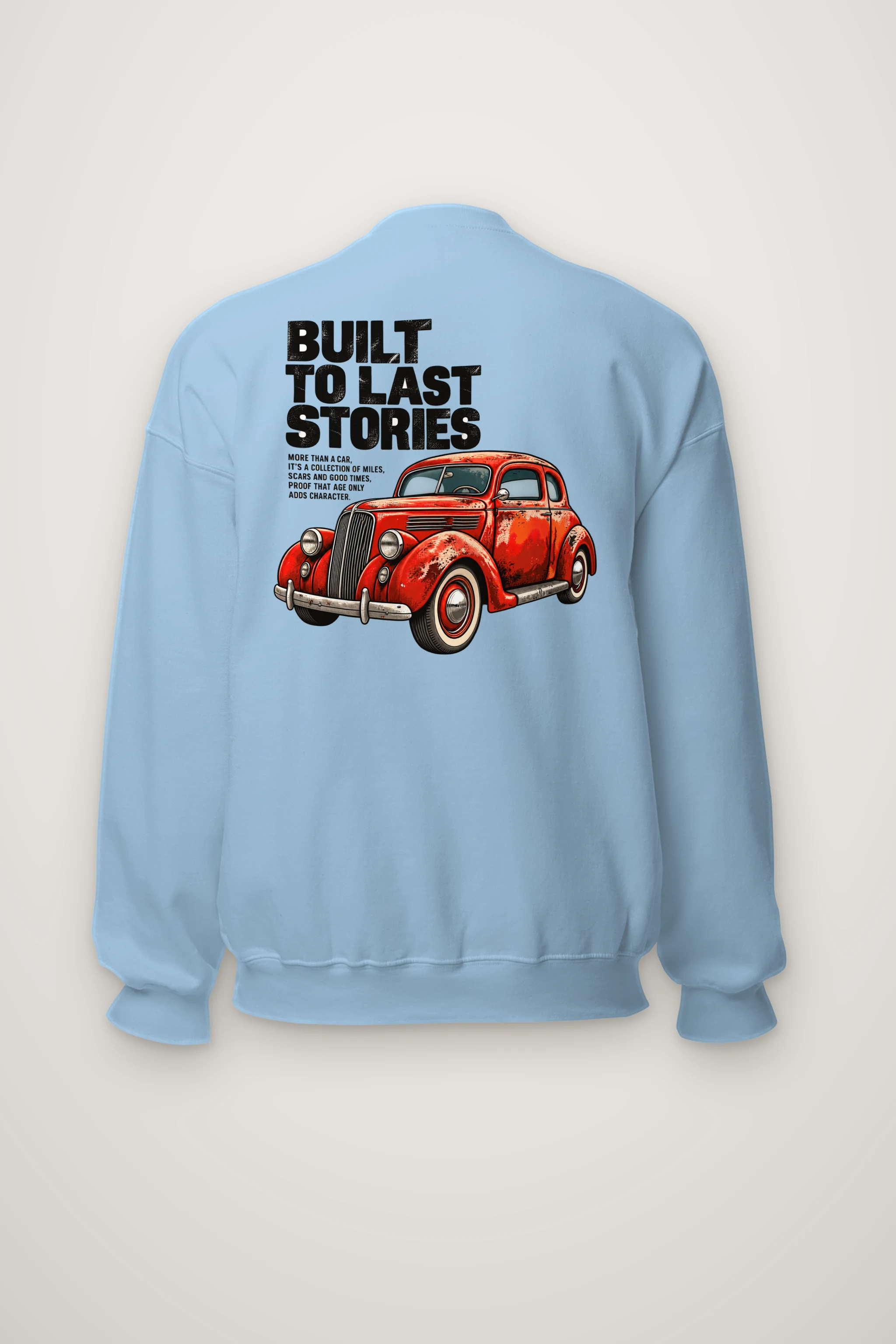 "Built To Last Stories" Heavy Blend Unisex Crewneck Sweatshirt