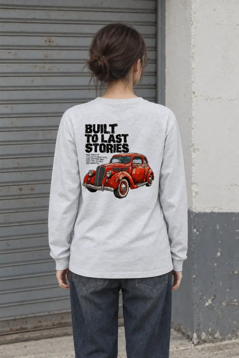 "Built To Last" Unisex Longsleeve T-shirt