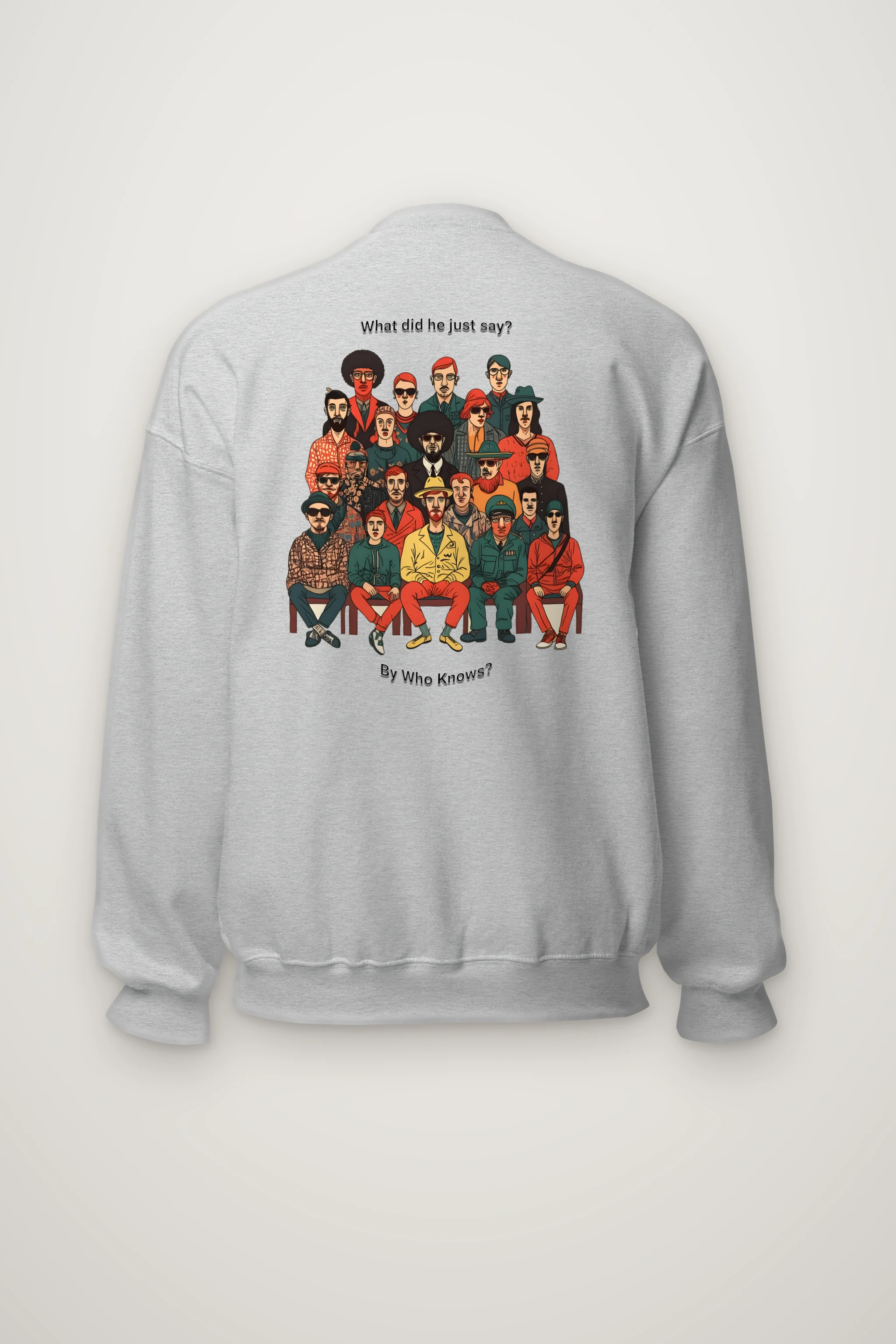 "By Who Knows?" Heavy Blend Unisex Crewneck Sweatshirt