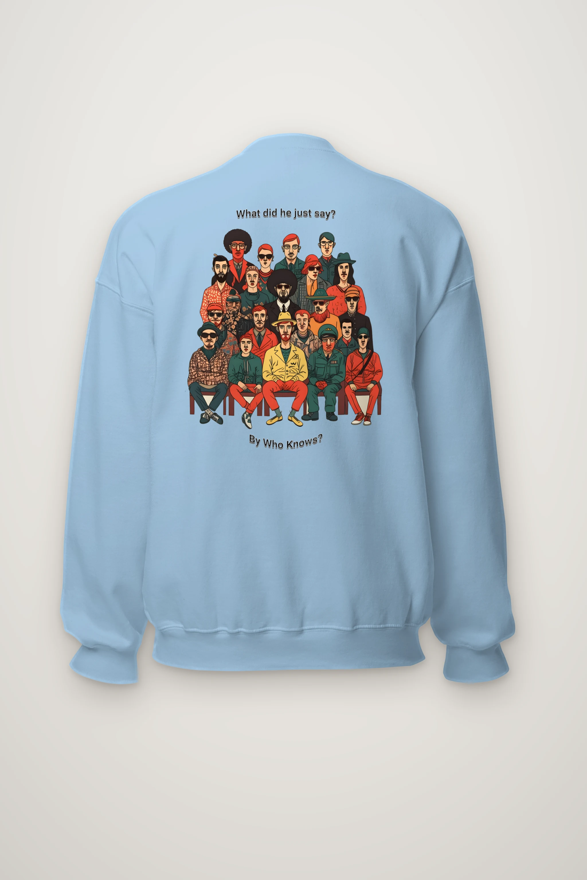 "By Who Knows?" Heavy Blend Unisex Crewneck Sweatshirt