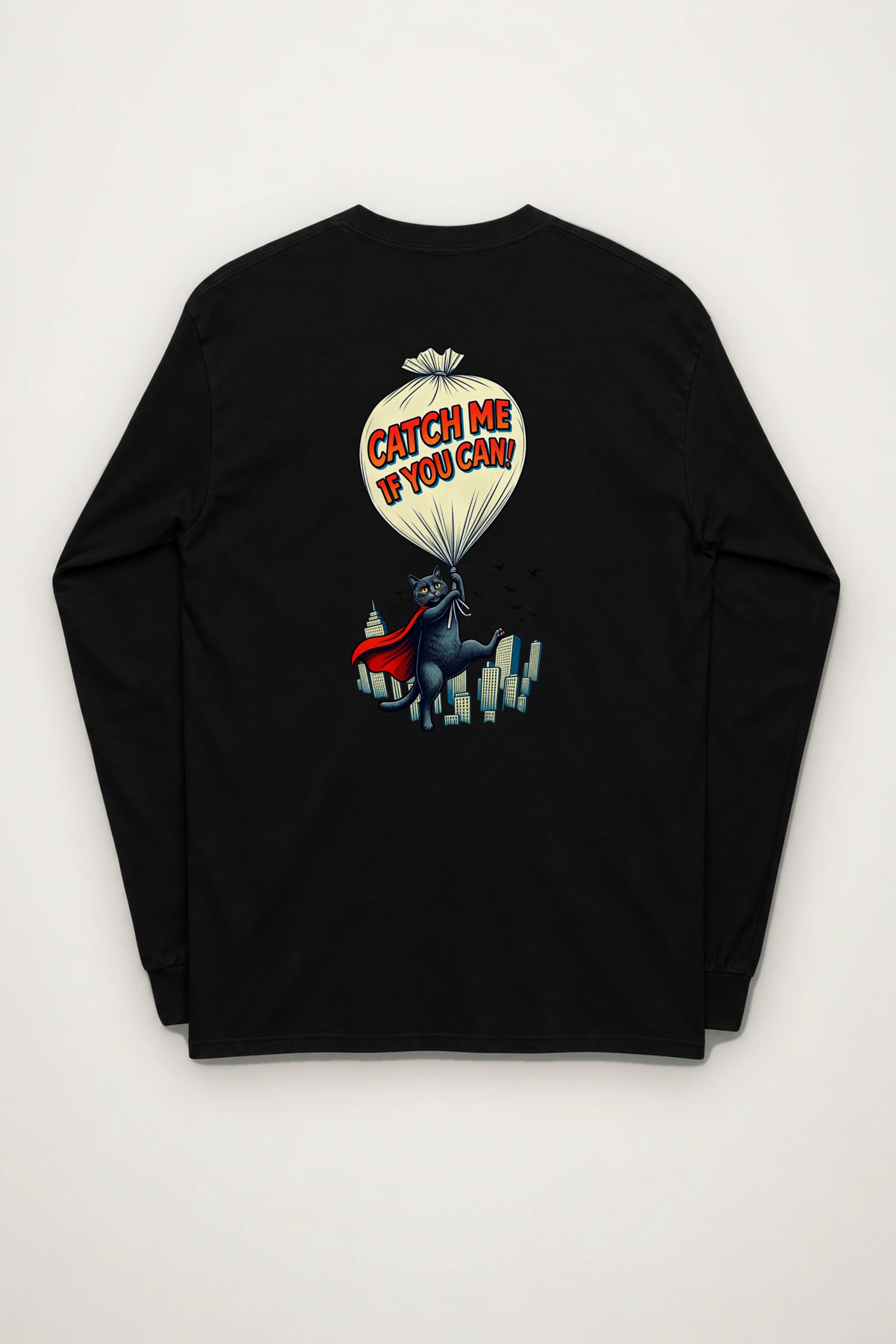"Catch Me If You Can" Unisex Longsleeve T-shirt