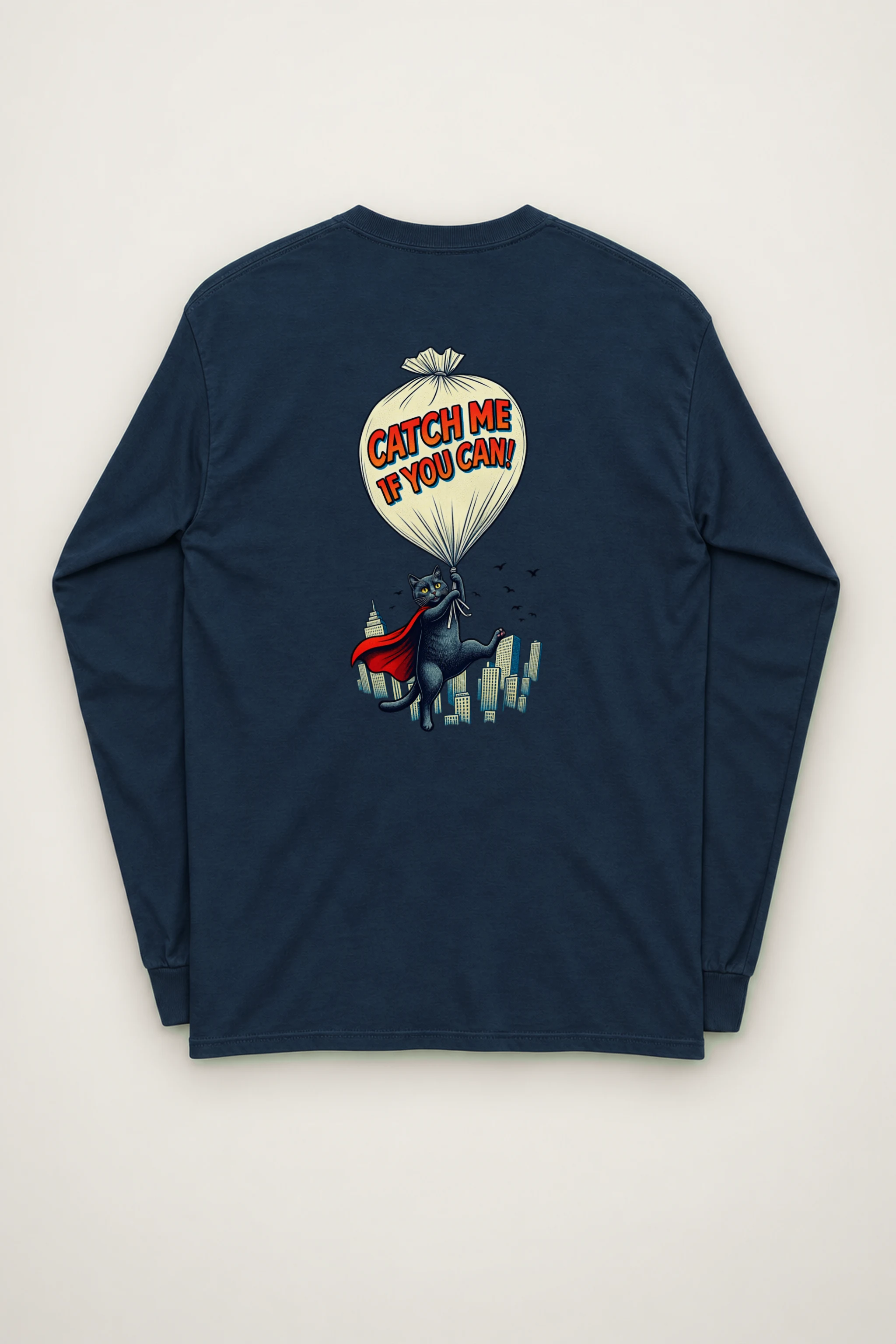 "Catch Me If You Can" Unisex Longsleeve T-shirt